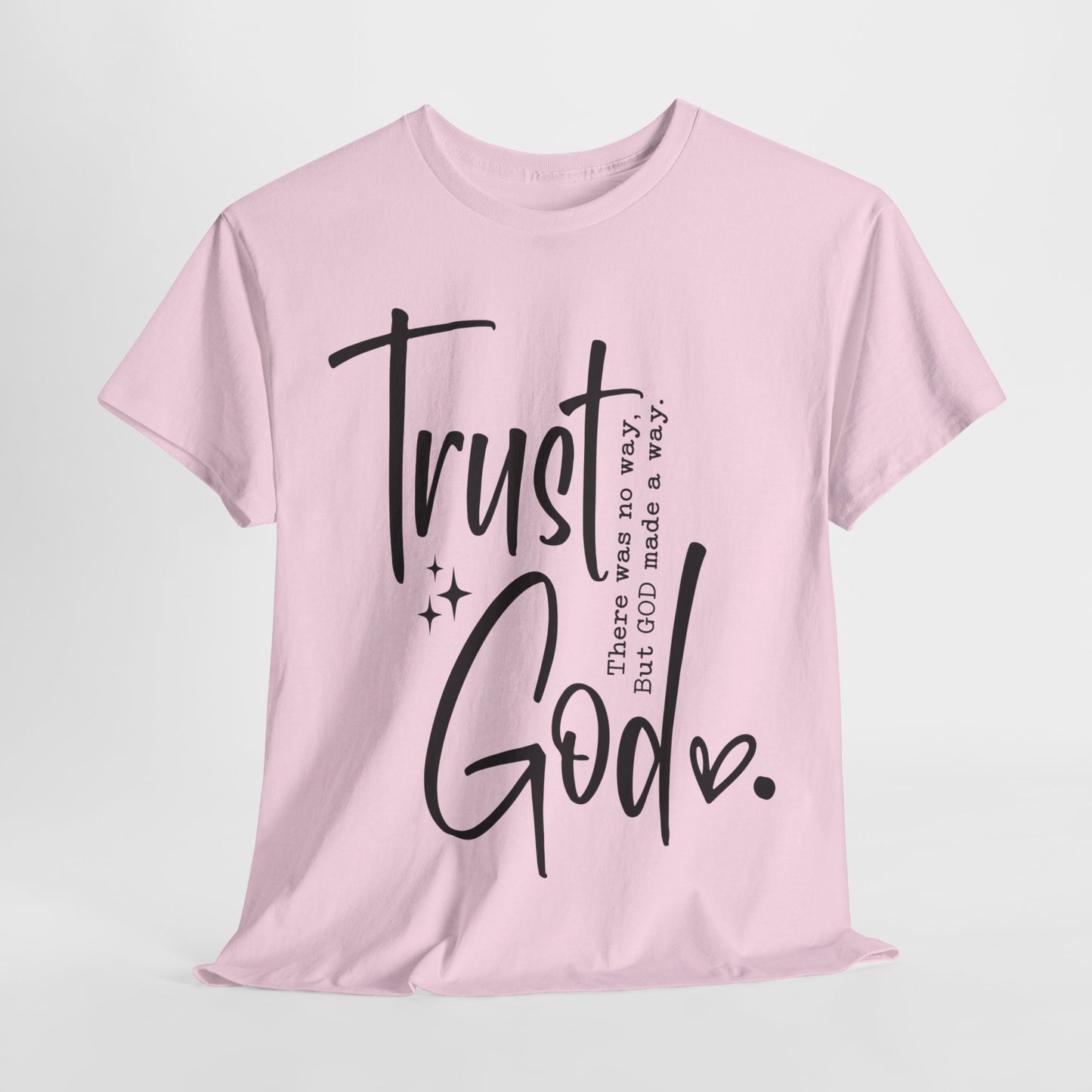 Trust God T-Shirt