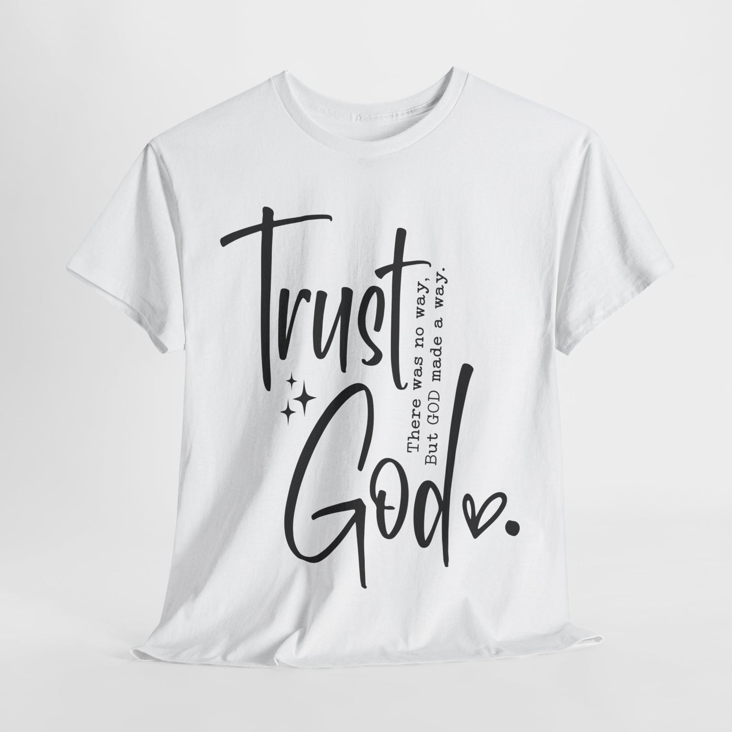 Trust God T-Shirt