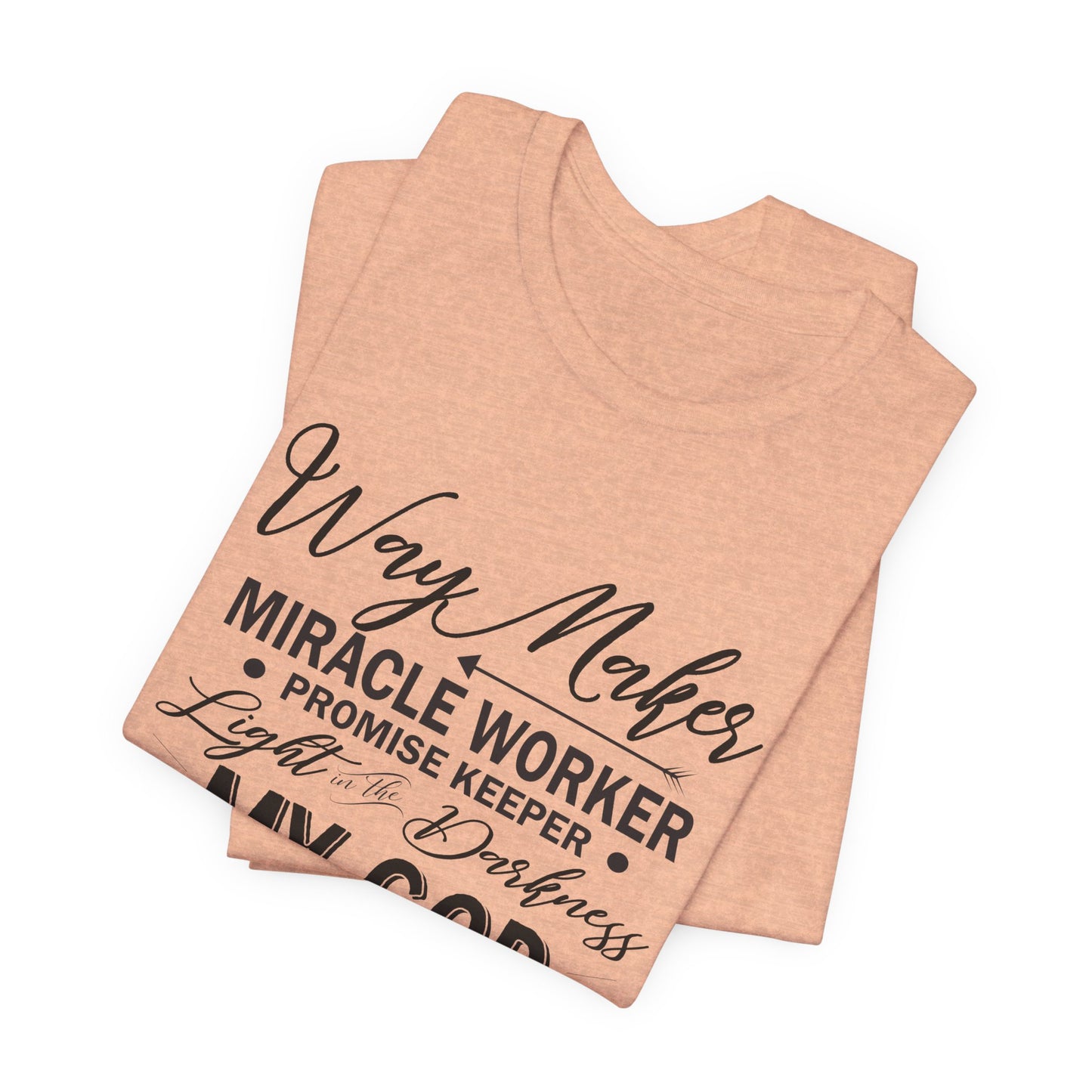 Religious T-Shirt, Way Maker Jersey Tee, Faith Apparel, Christian Clothing, Inspirational Shirt, Spiritual Fashion