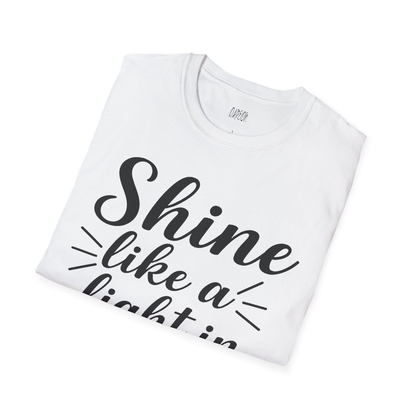 Inspirational T-Shirt for Women- 'Shine Like a Light in the Dark'