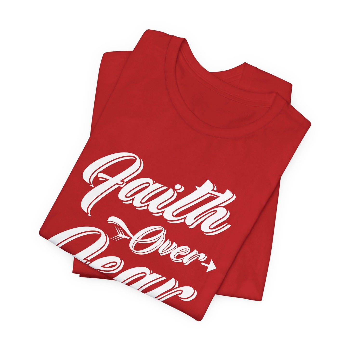 Faith Over Fear: Men’s Inspirational Bold Statement T-Shirt for Courage & Strength