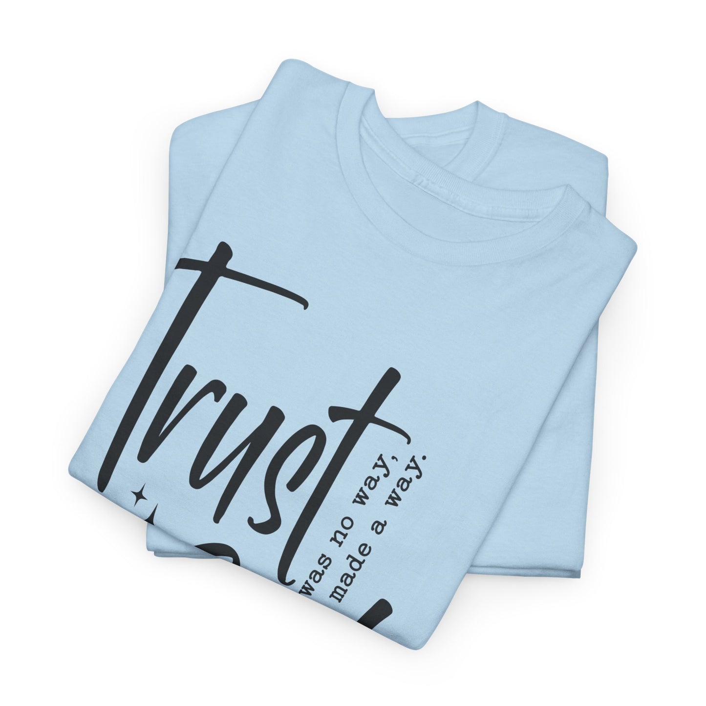 Trust God T-Shirt