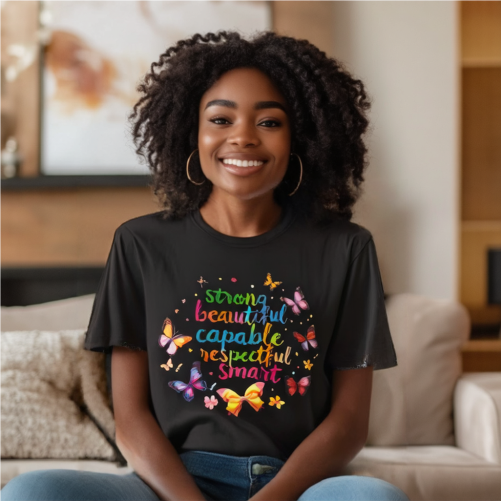 Empowerment Butterfly T-Shirt - Strong, Beautiful, Capable, Respectful, Smart