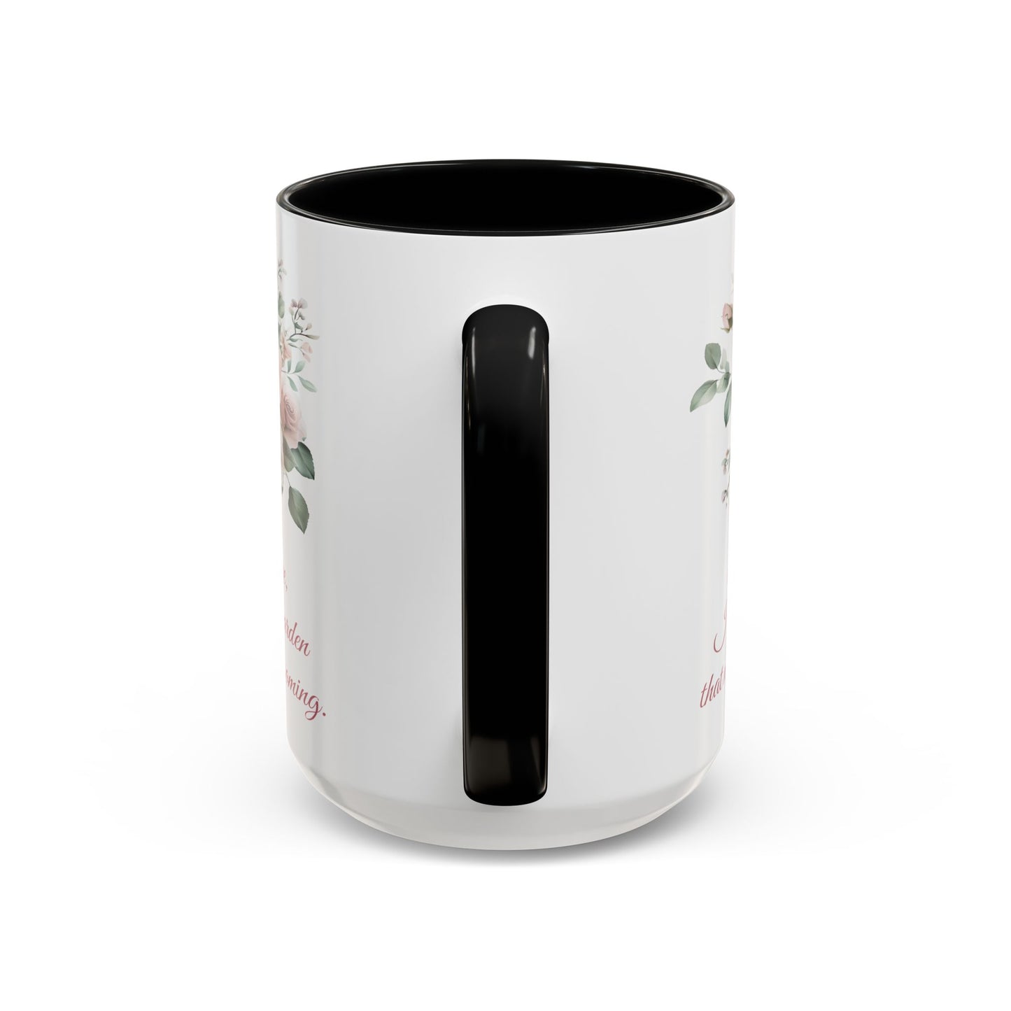 Romantic Floral Coffee Mug for Girlfriend or Wife - "In Your Love, I've Found a Garden That Never Stops Blooming"