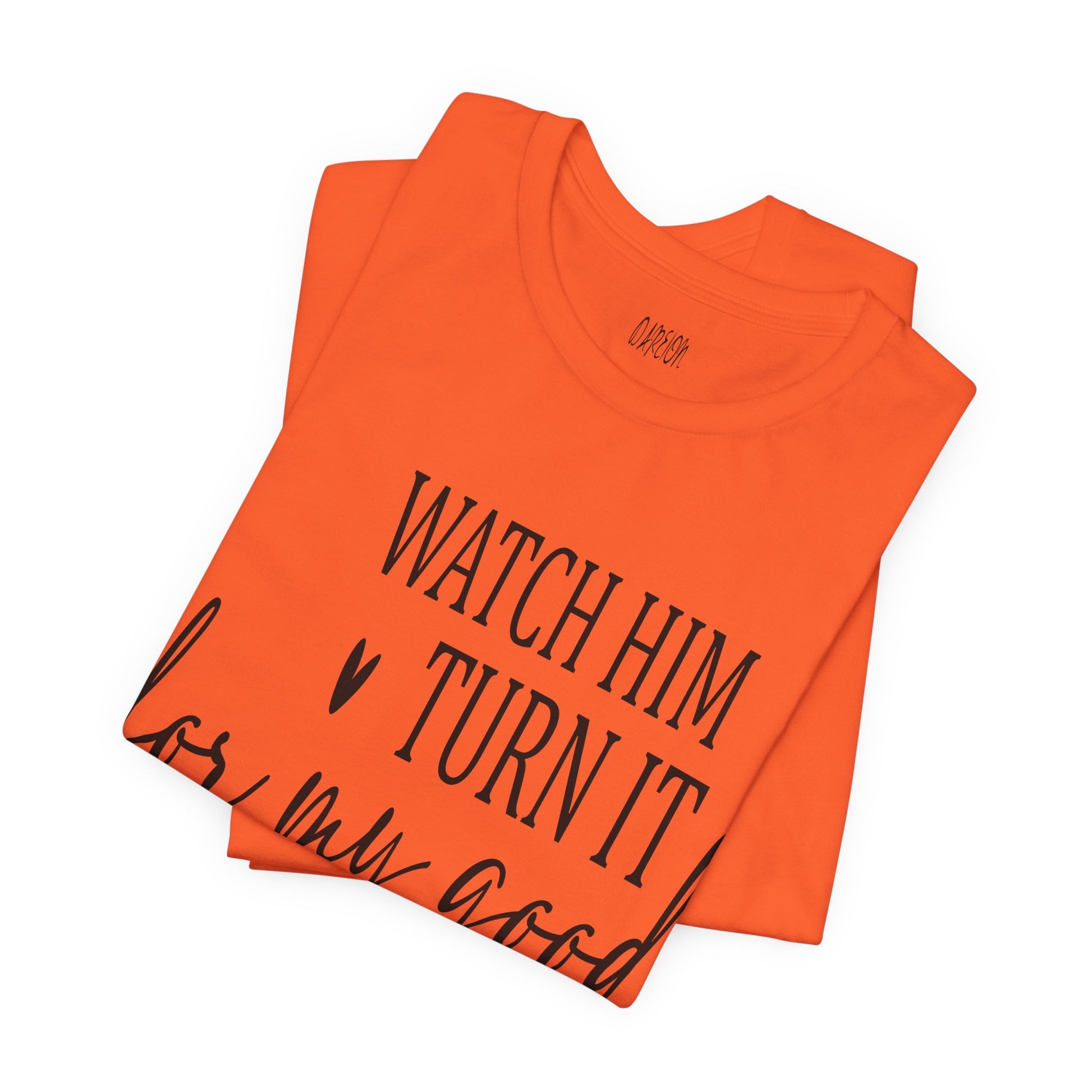 Orange t-shirt with black text on a white background