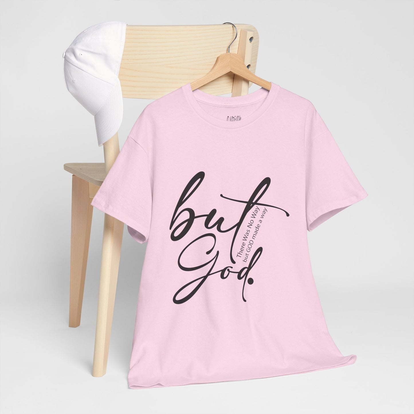 But God – Inspirational Religious T-Shirt  Faith & Comfort Combined