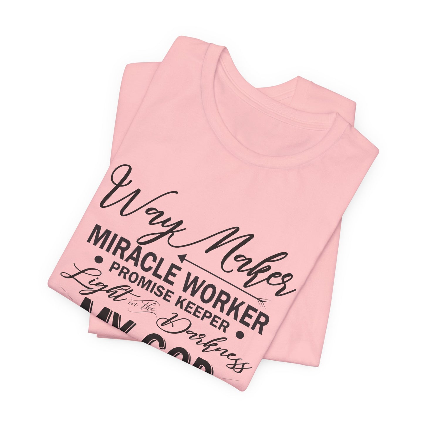 Religious T-Shirt, Way Maker Jersey Tee, Faith Apparel, Christian Clothing, Inspirational Shirt, Spiritual Fashion