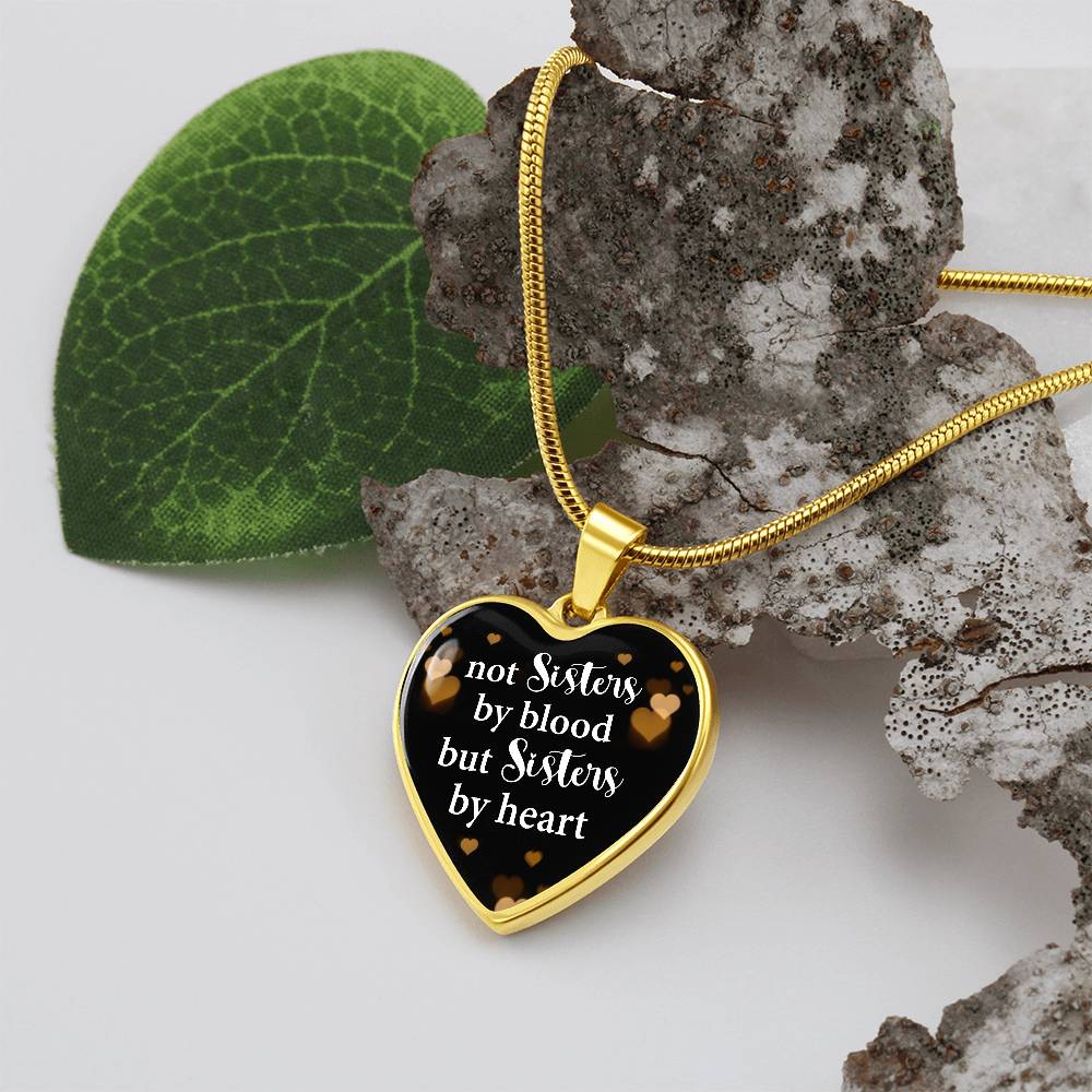 Not Sisters by Blood Heart Necklace