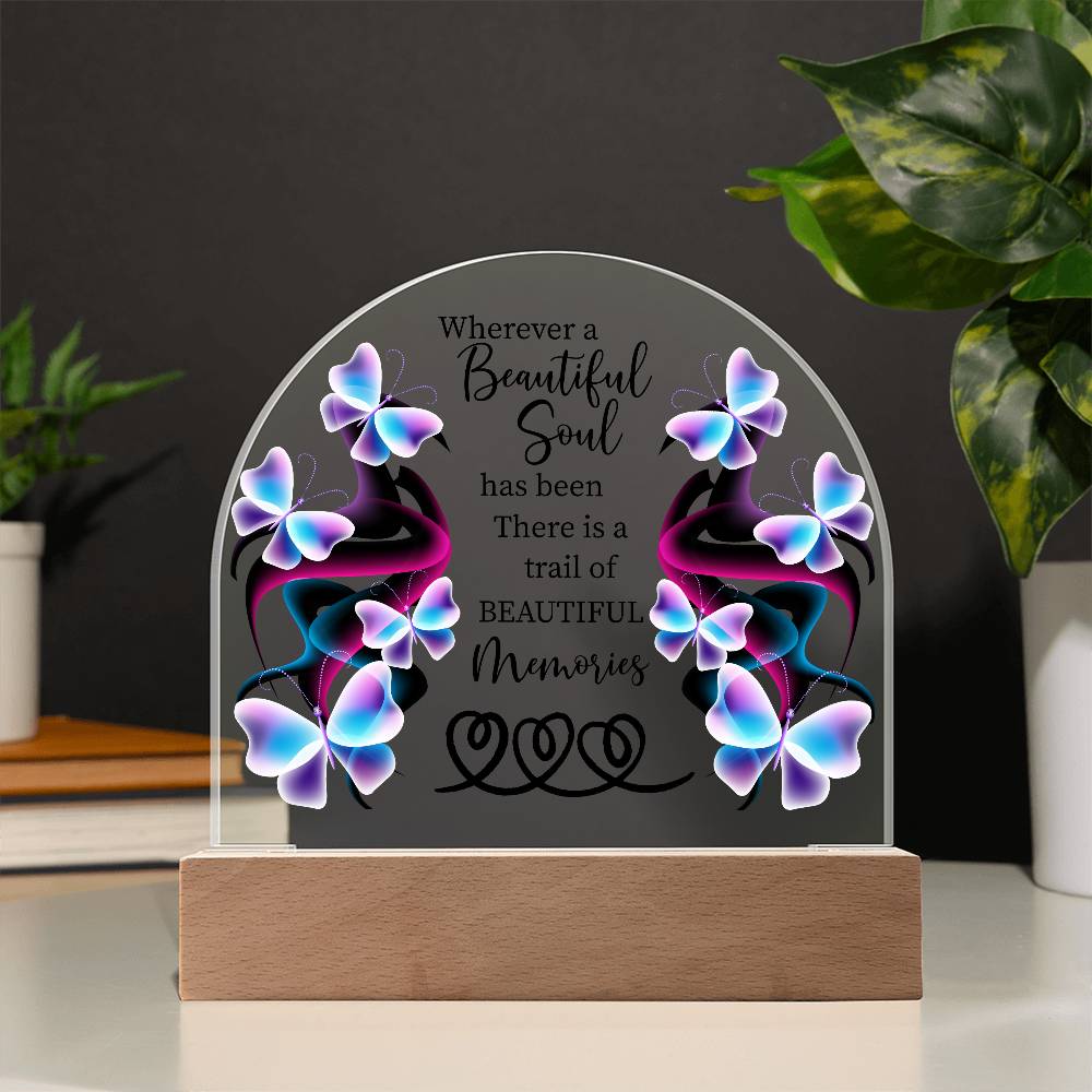 Beautiful Soul Dome Plaque