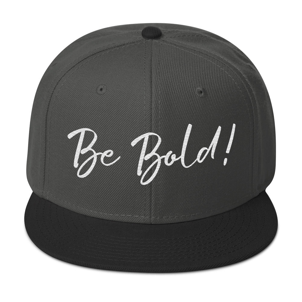 Be Bold Snapback Hat