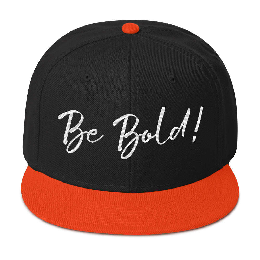 Be Bold Snapback Hat