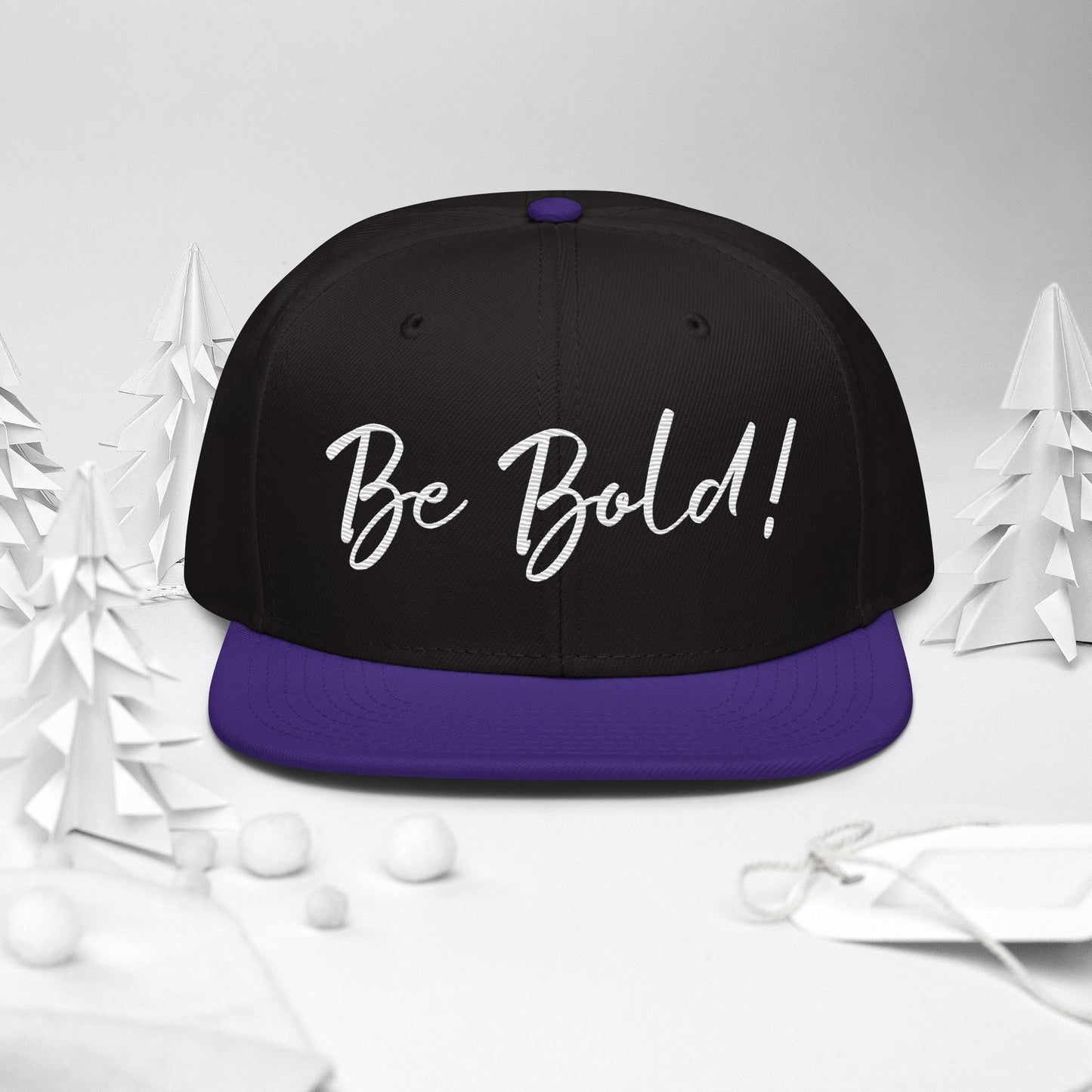 Be Bold Snapback Hat
