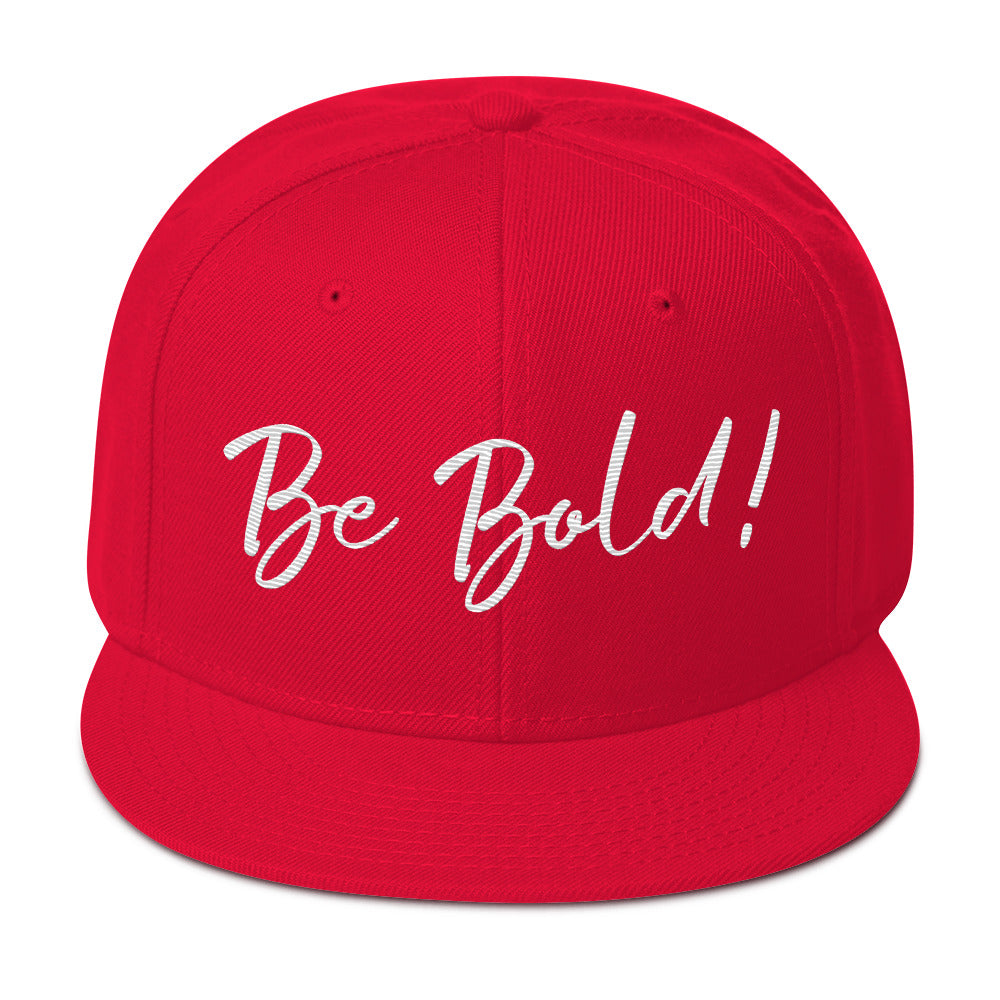 Be Bold Snapback Hat
