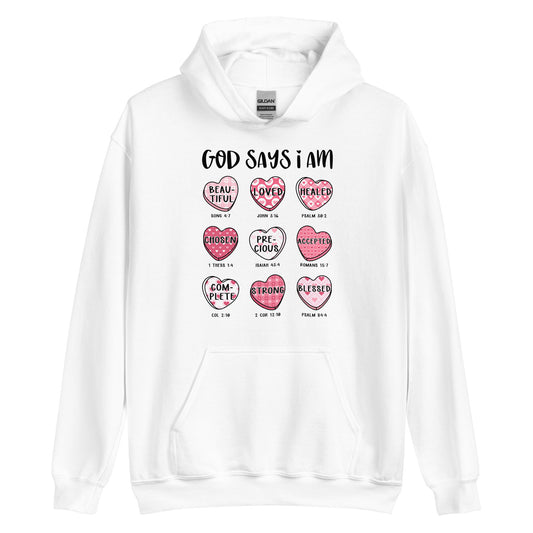 God Says I Am Hoodie