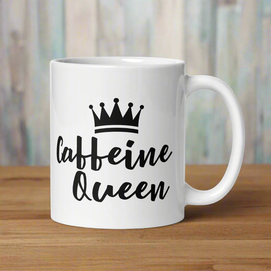 Caffeine Queen White Glossy Mug