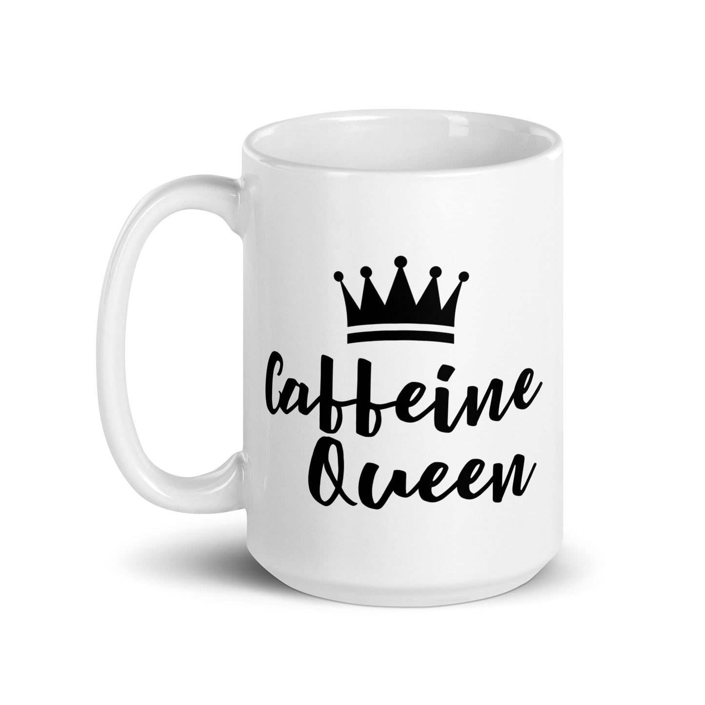 Caffeine Queen White Glossy Mug