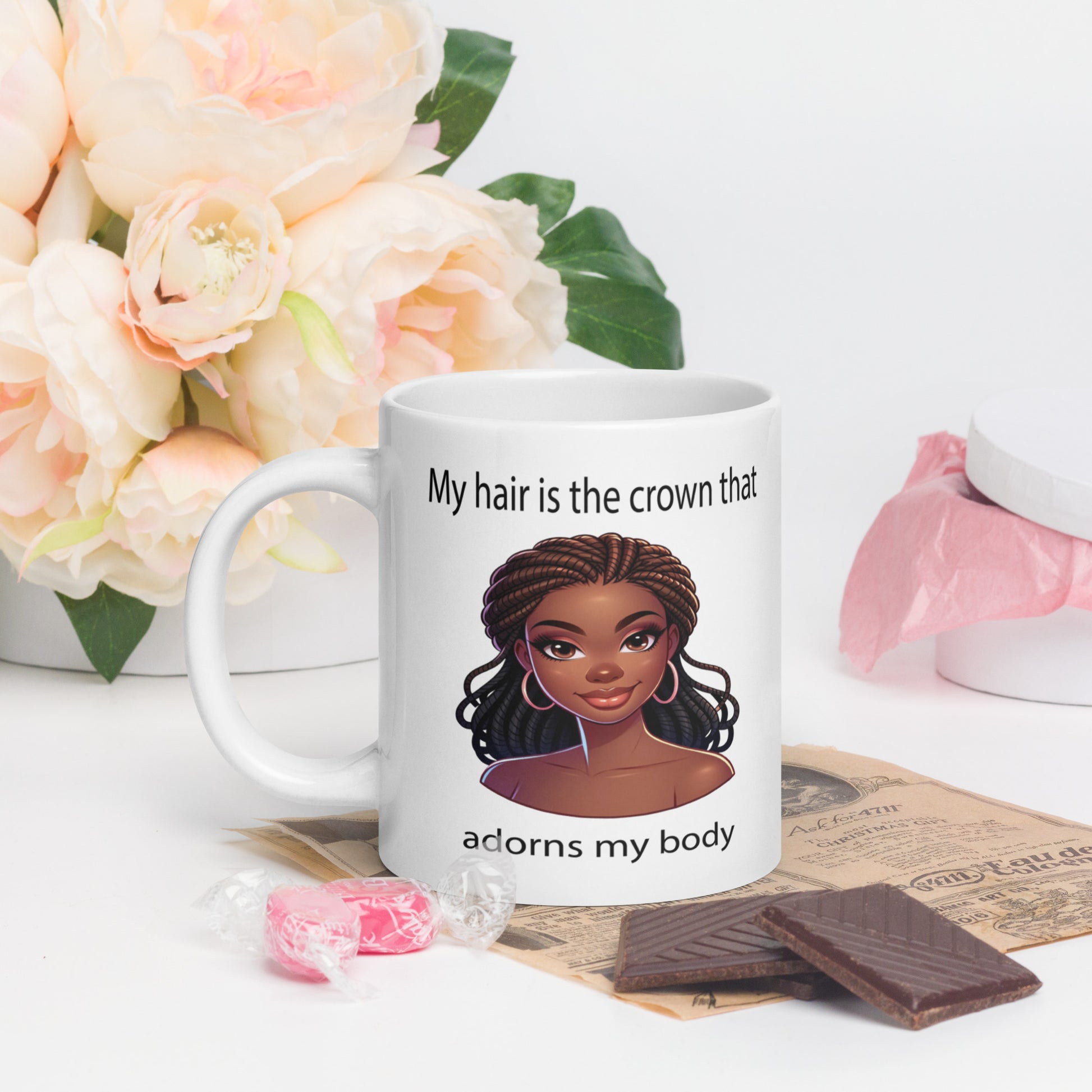 My Hair is the crown that adorns my body mug 20oz