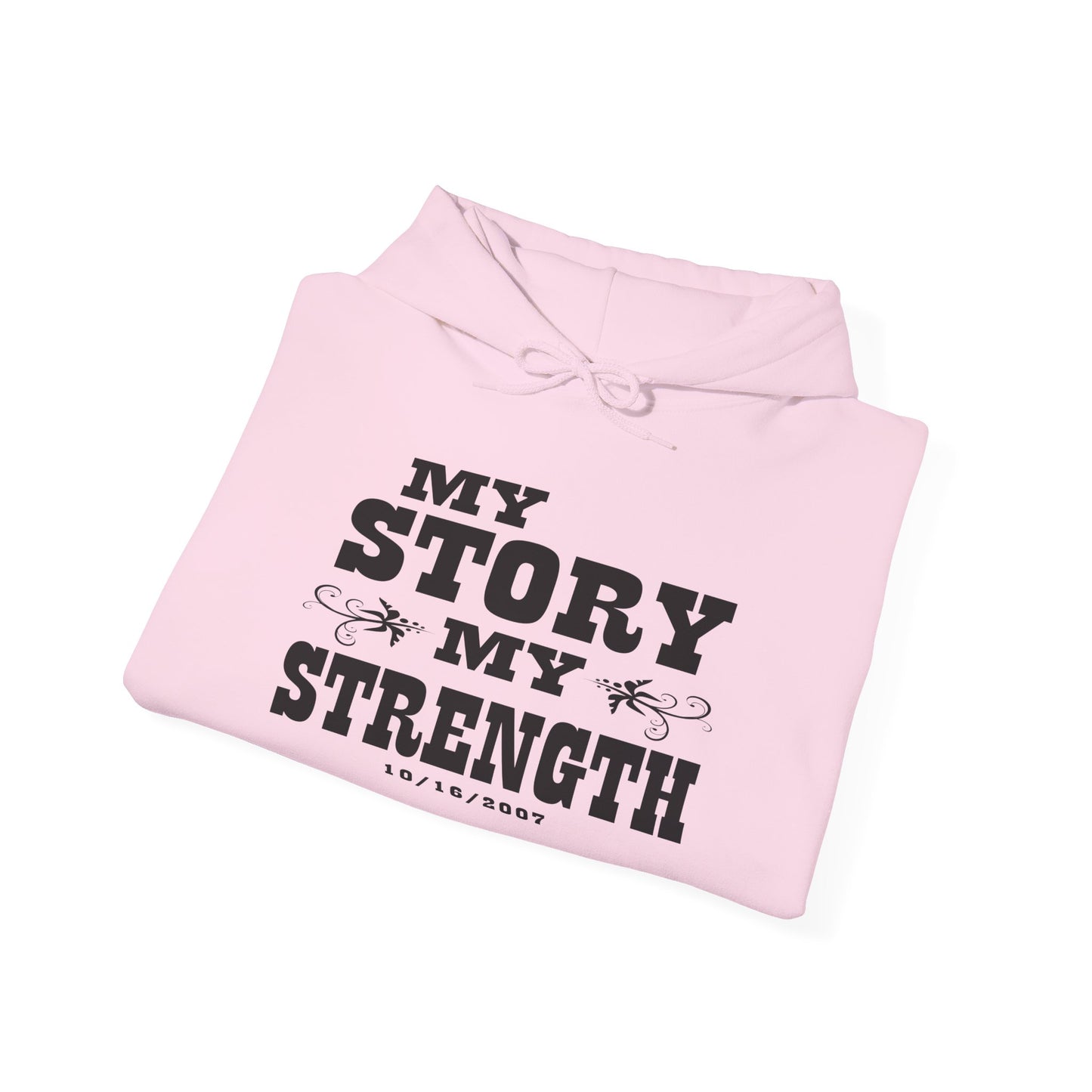 Personalized 'My Story, My Strength' Hoodie - Customizable Empowerment Apparel