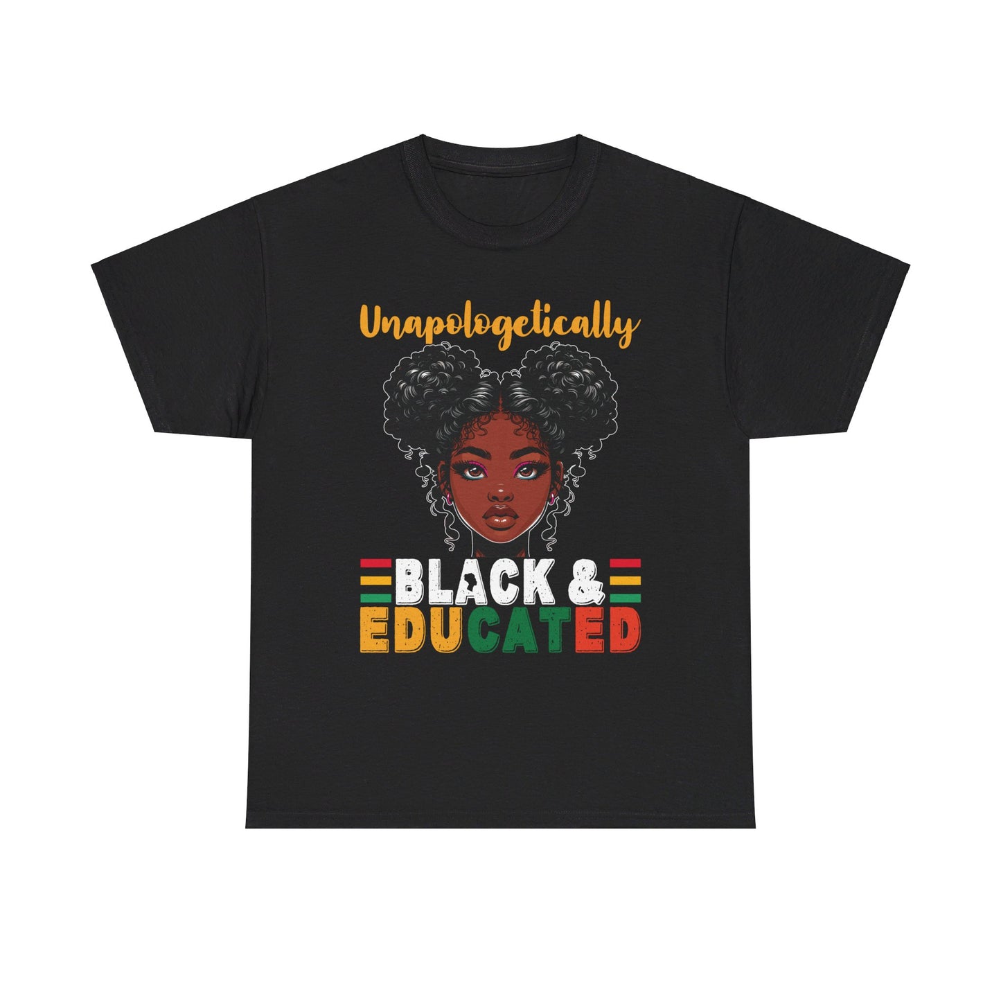 Unapologetically Black and Educated T-Shirt