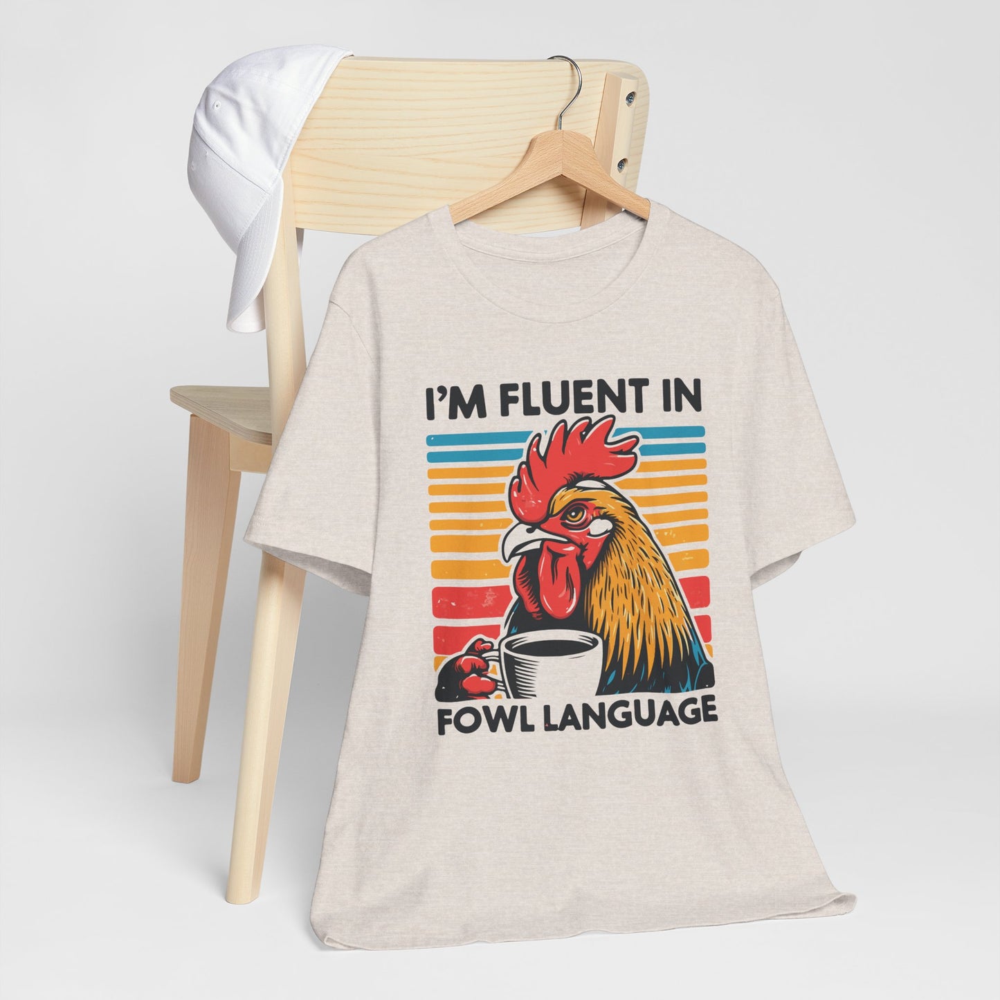 Fluent in Fowl Language Tee - Humorous Chicken Graphic T-Shirt for Animal Lovers