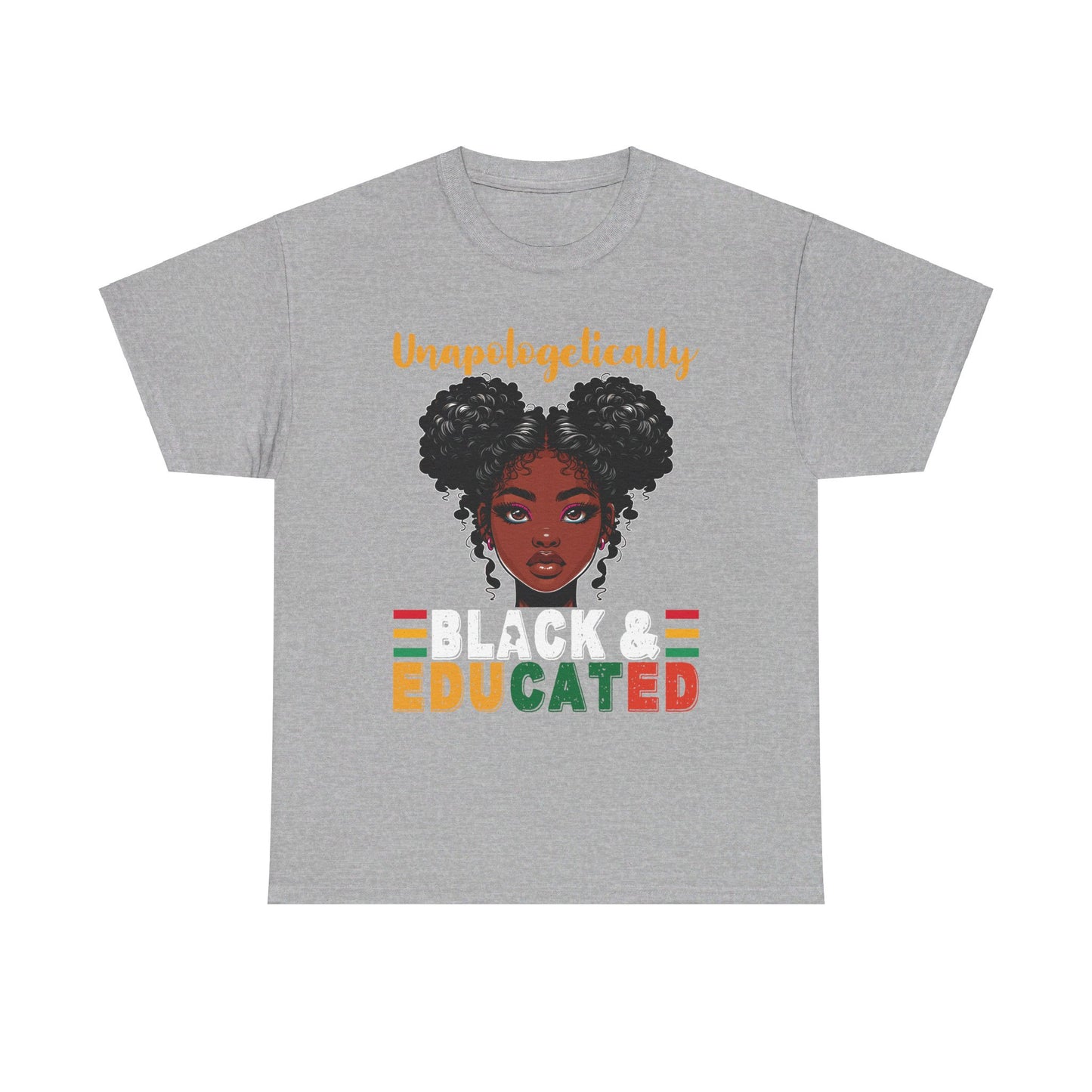 Unapologetically Black and Educated T-Shirt