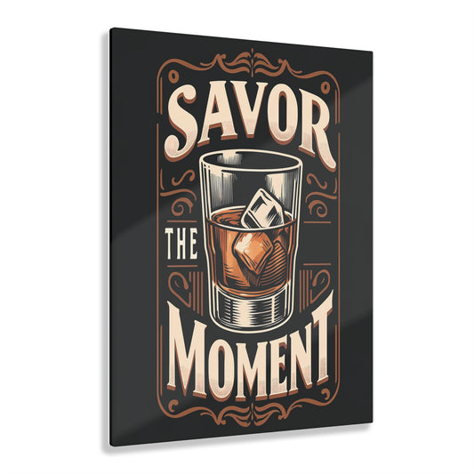 Savor the Moment Acrylic Print - Vintage Drink Decor for Home Bar & Relaxation