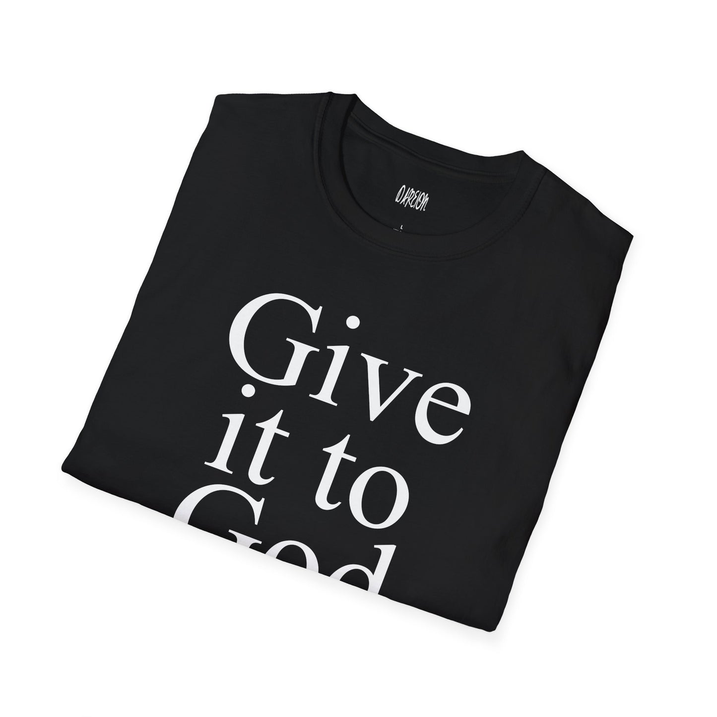 Give It to God Christian T-Shirt | Inspirational Faith Graphic Tee