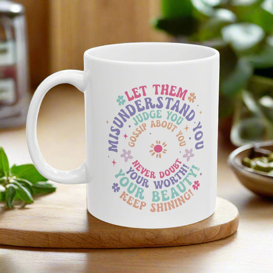 Let Them Inspirational Ceramic Mug, (11oz, 15oz)