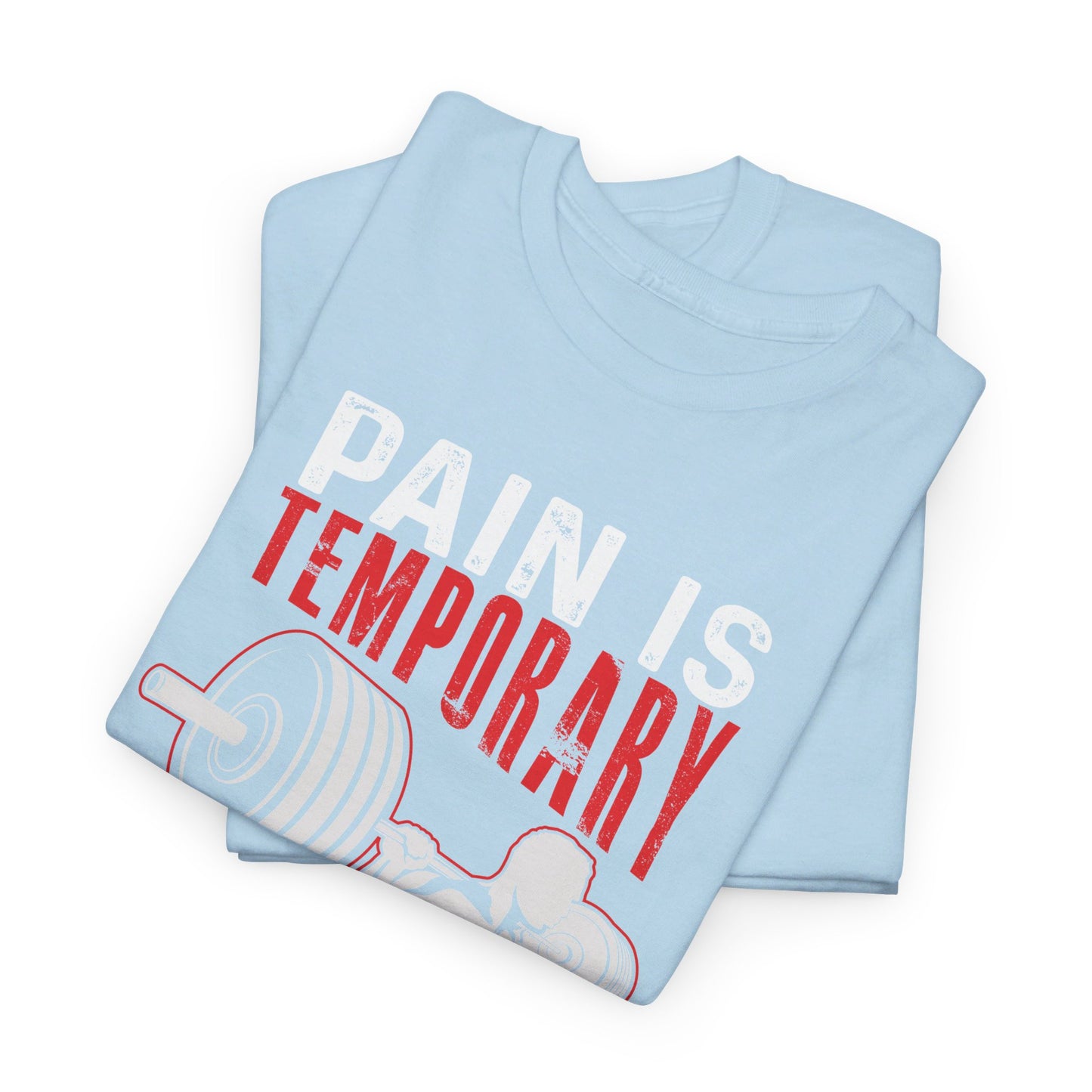 Pain is Temporary Men's T-Shirt