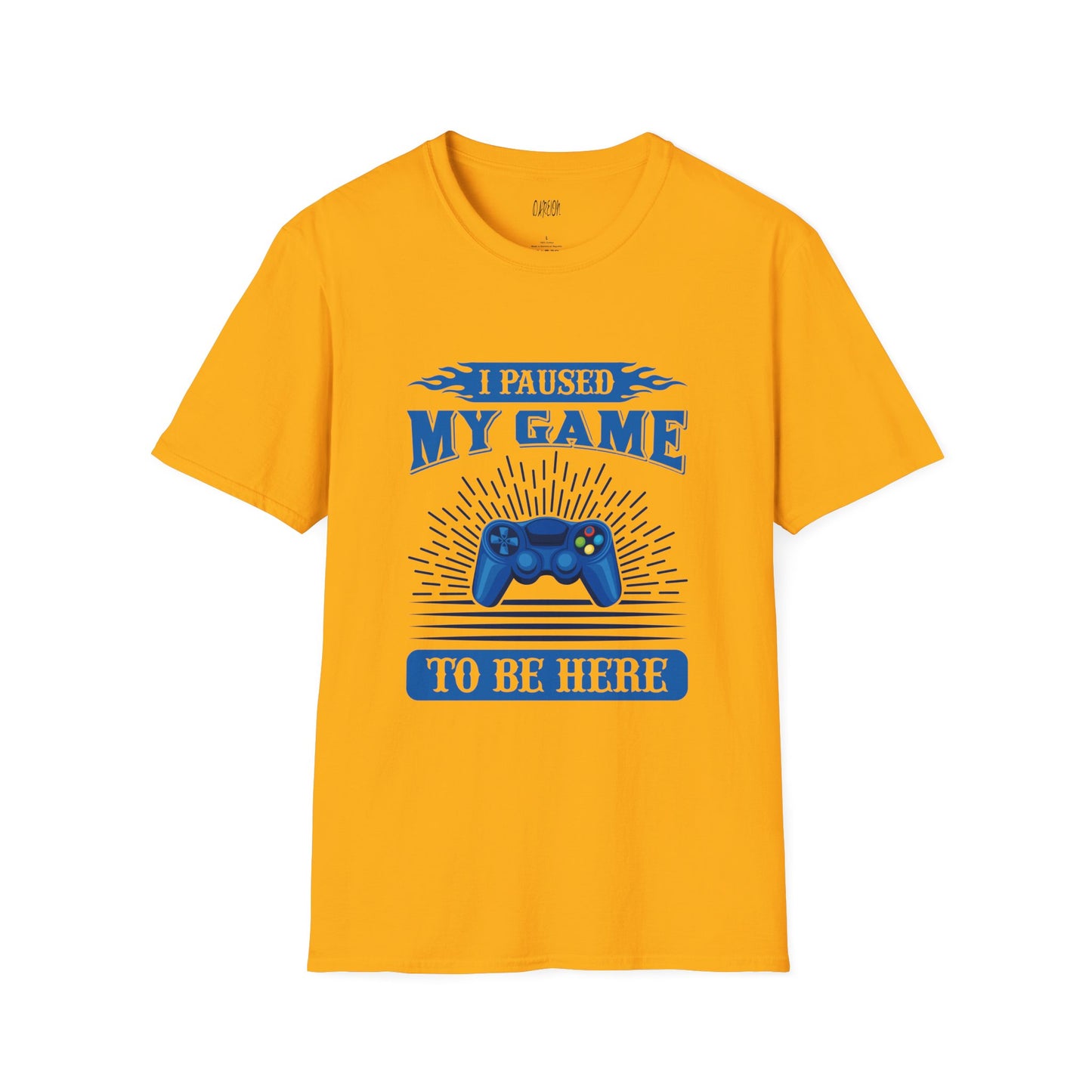 I Paused My Game to Be Here Unisex T-Shirt