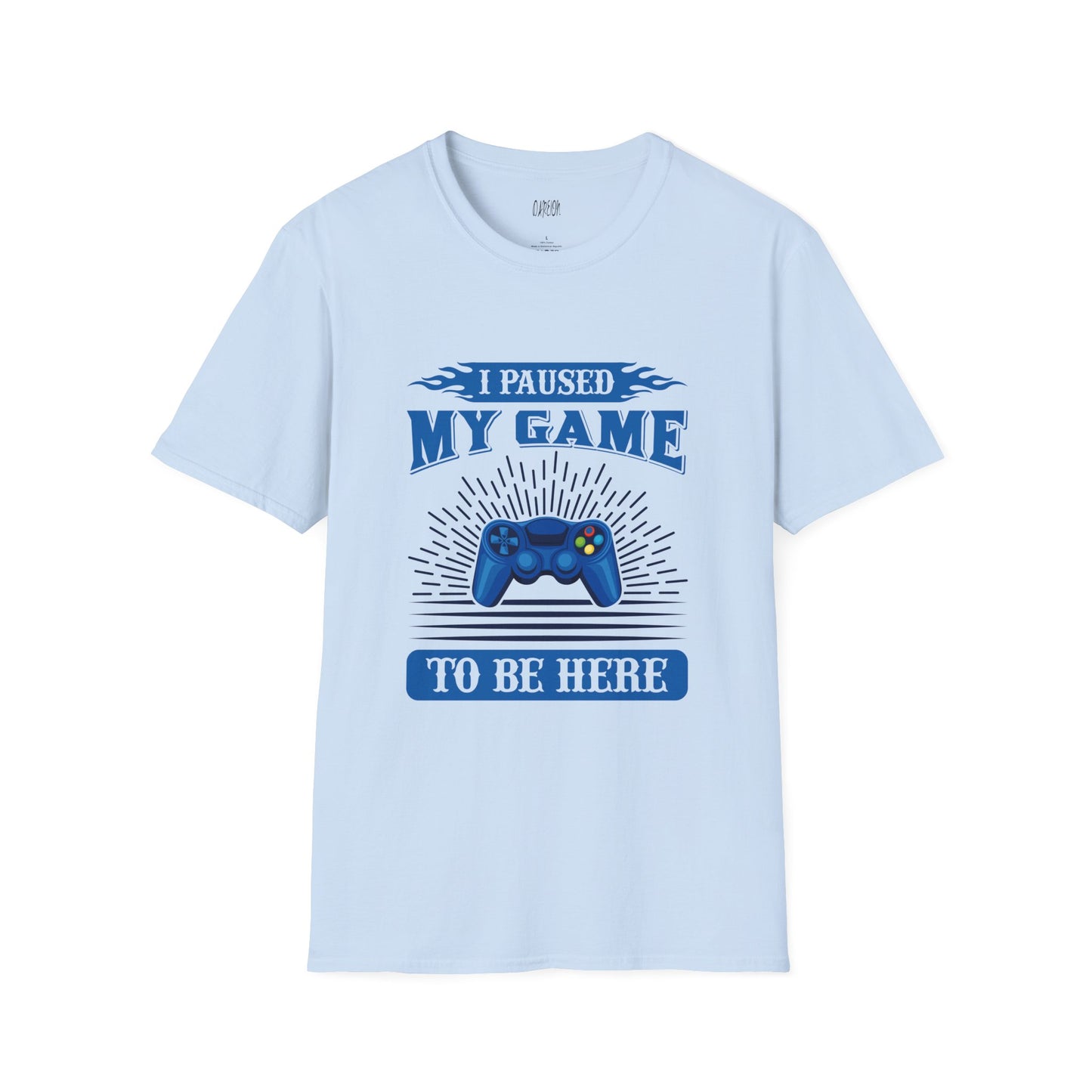 I Paused My Game to Be Here Unisex T-Shirt