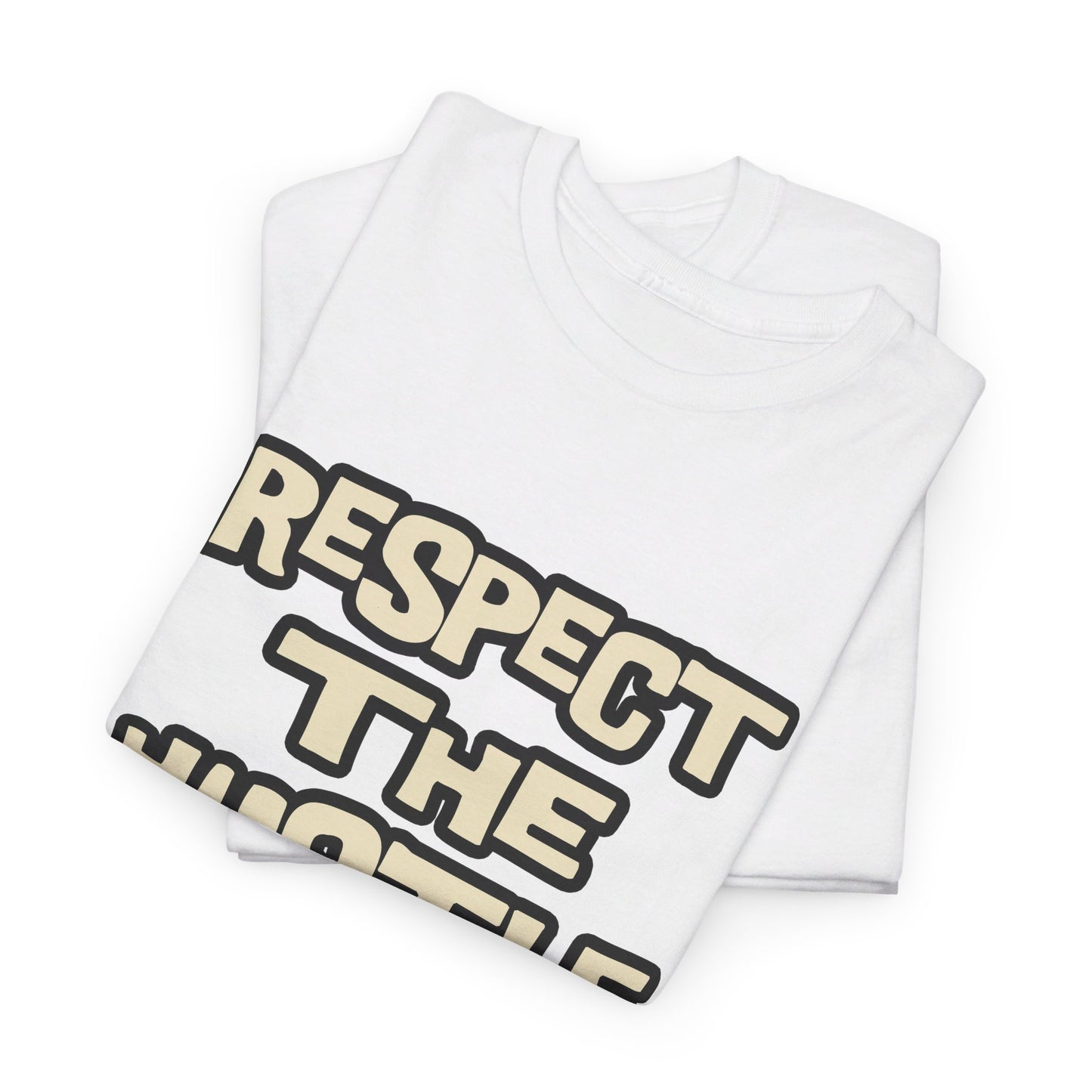 Respect The Hustle Heavy Cotton T-Shirt