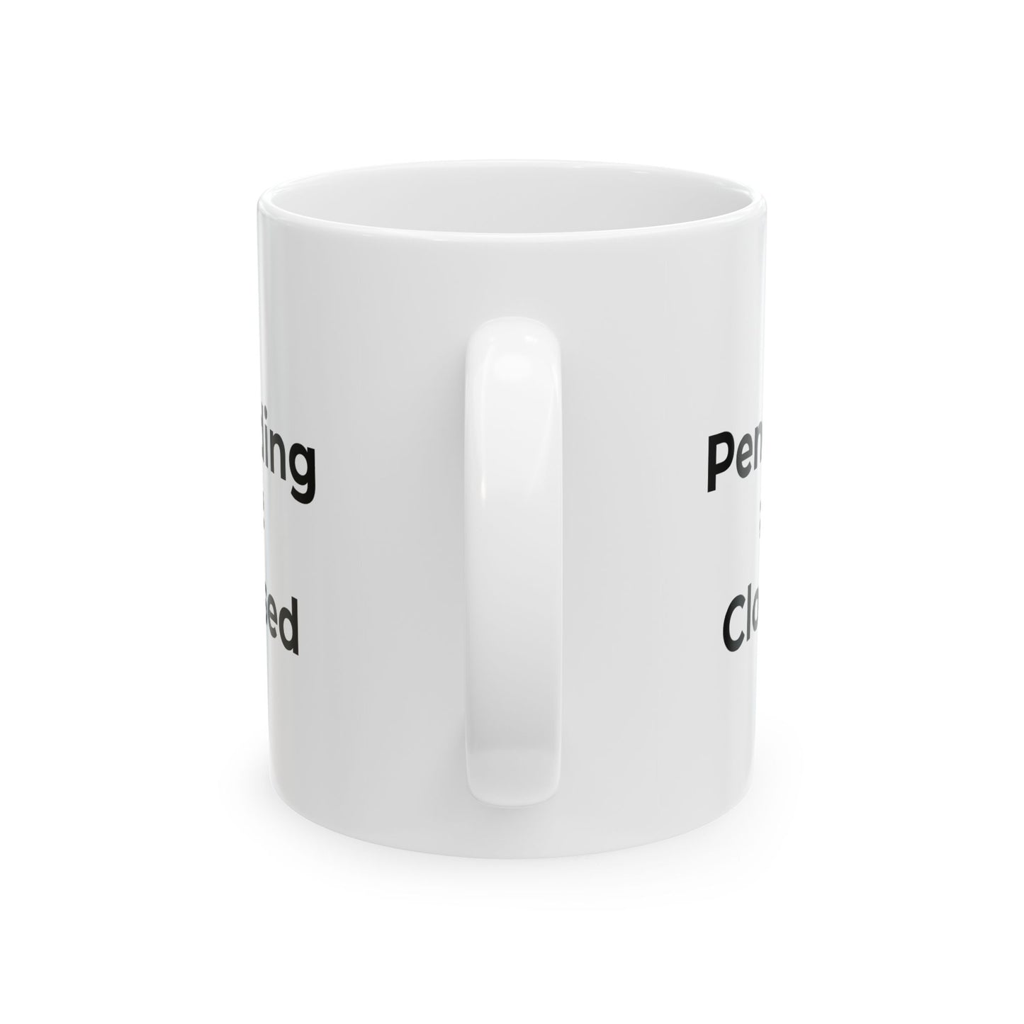 Pending ≠ Closed Mug – Funny Real Estate Coffee Mug for Realtors, Brokers & Agents | RECC Ceramic Mug 11oz 15oz