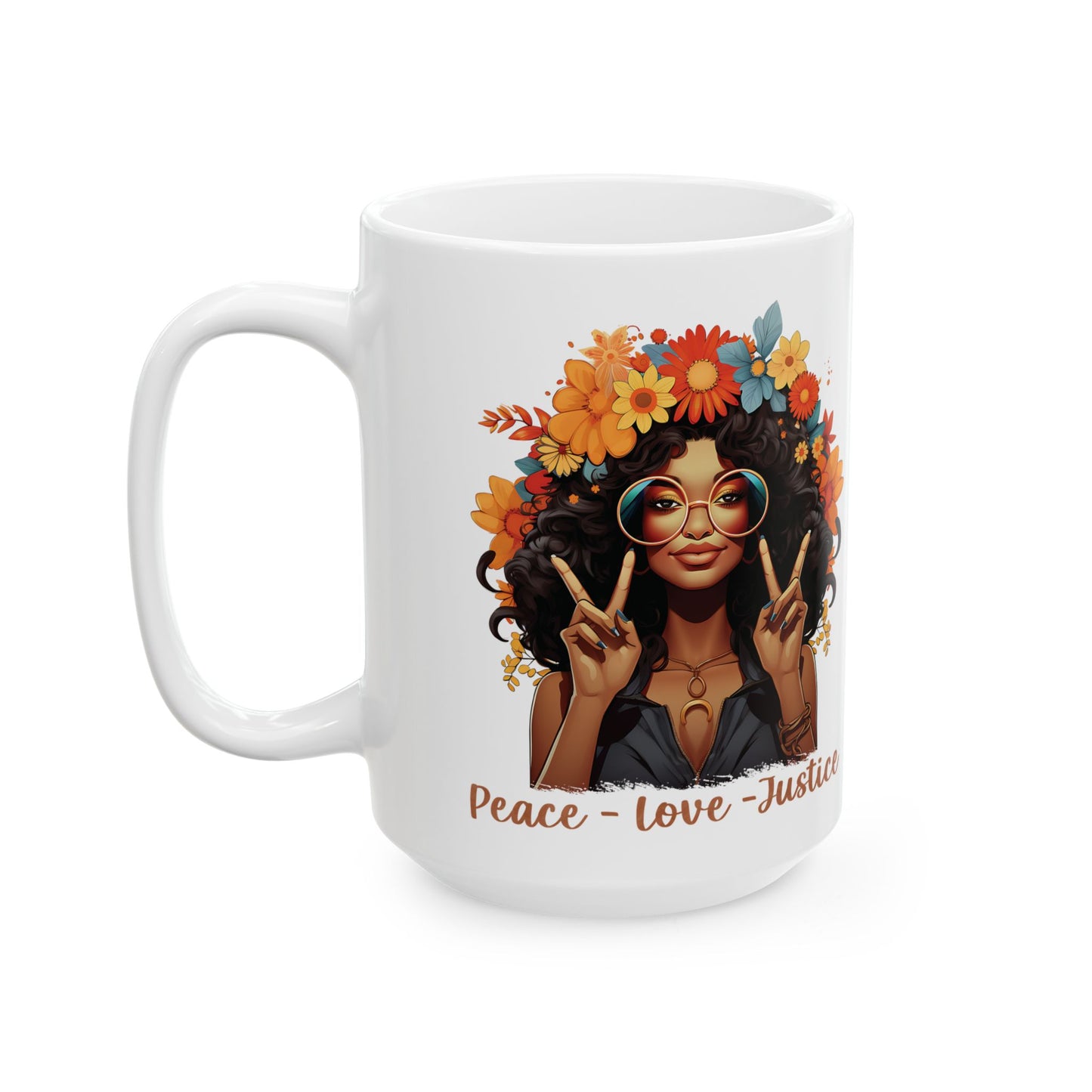 Peace Love Justice Ceramic Mug, (11oz, 15oz)