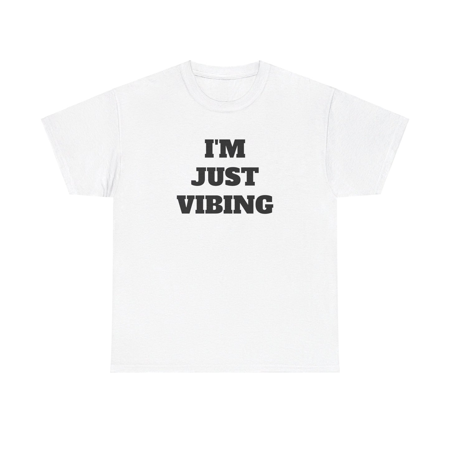 I'm Just Vibing Unisex Heavy Cotton Tee