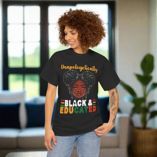 Unapologetically Black and Educated T-Shirt