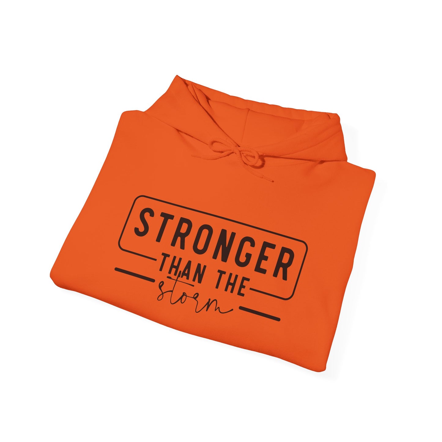 Stronger Than the Storm Hoodie - Sweatshirt for Resilience and Motivation