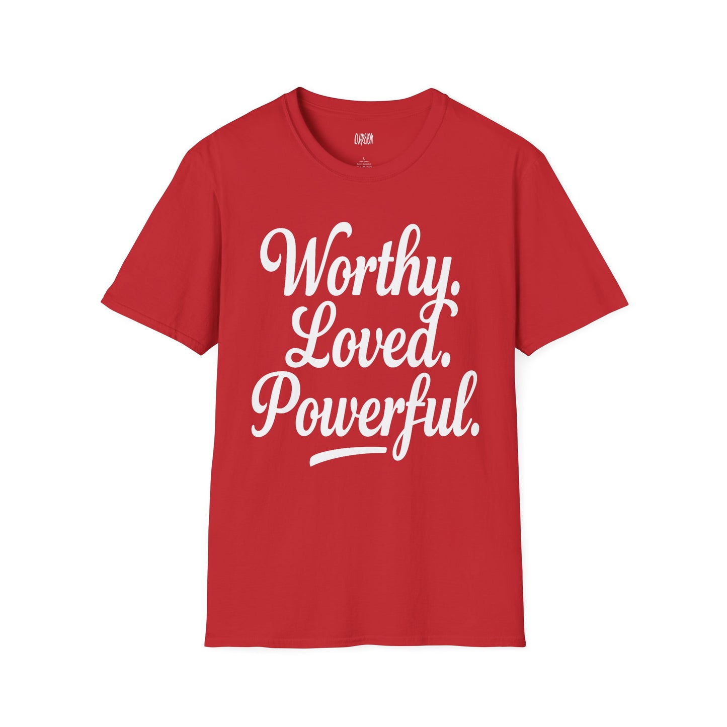Red t-shirt with 'Worthy. Loved. Powerful.' text on a white background