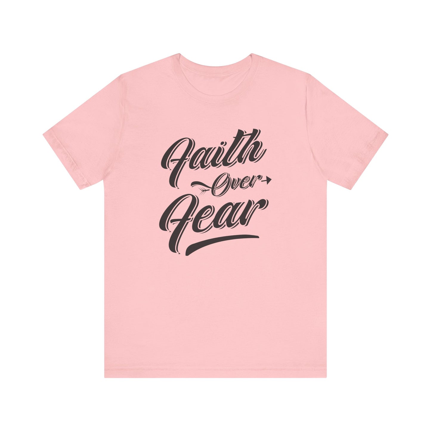 Faith Over Fear: Inspirational Bold Statement Tee for Courageous Living