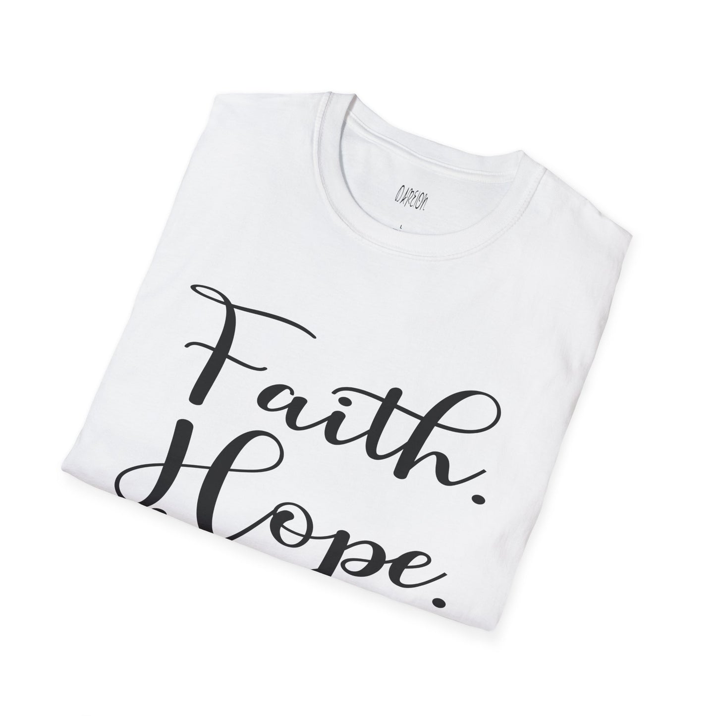 Faith Hope Love T-Shirt | Soft Christian Inspirational Tee for Everyday Wear