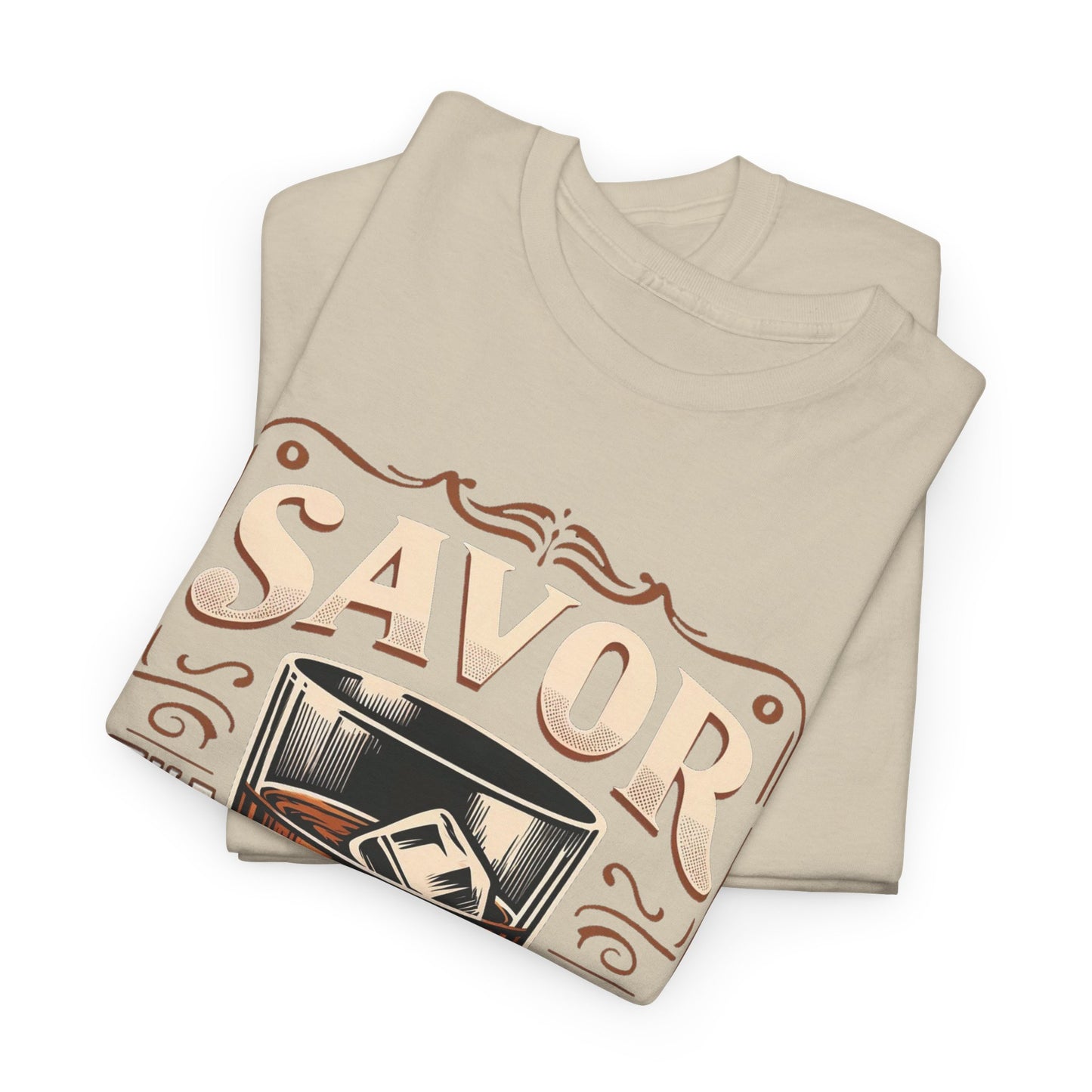 Savor the Moment Heavy Cotton Tee for Women - Perfect Gift for Whiskey Lovers