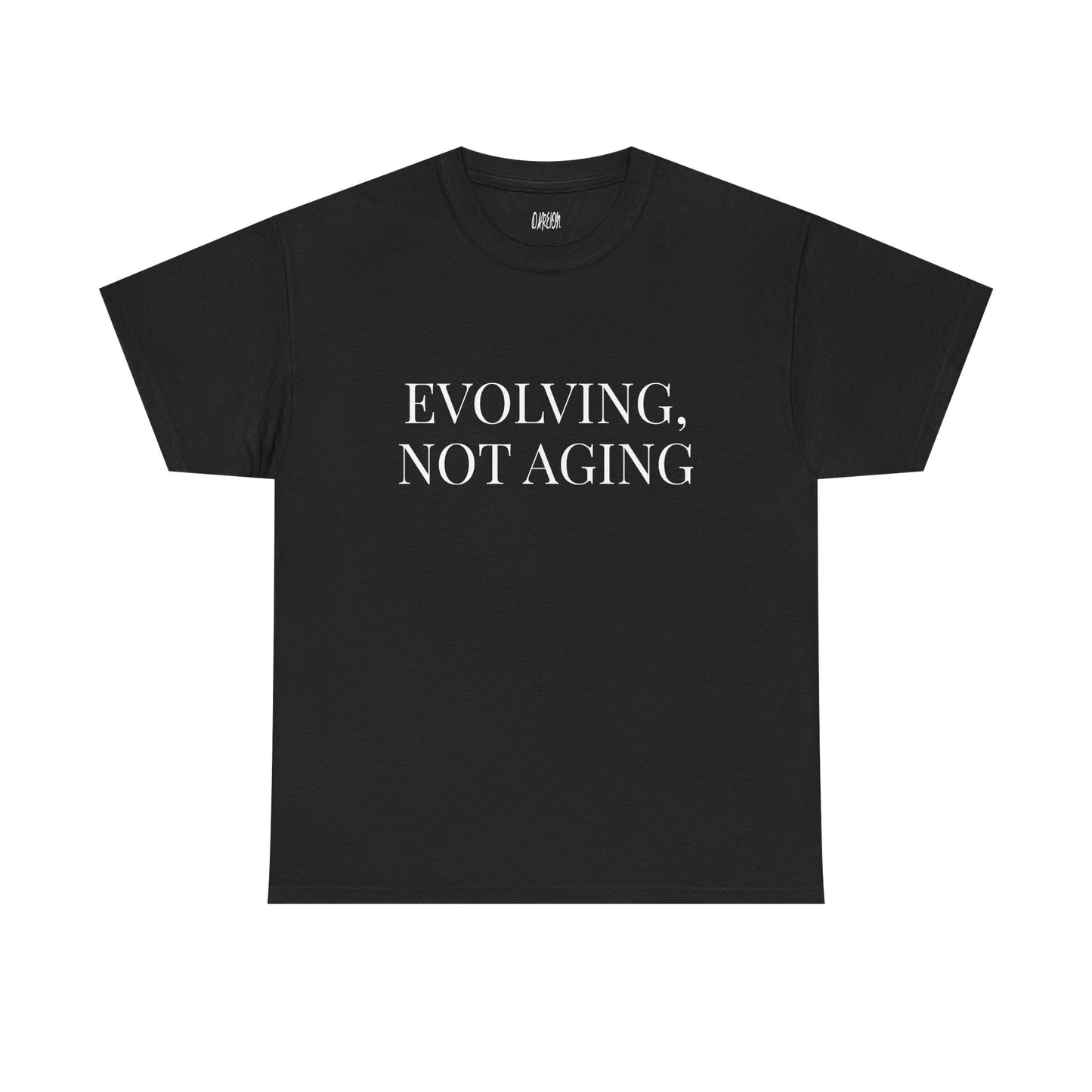 Evolving Not Aging T-Shirt | Inspirational Growth Mindset Graphic Tee for Women & Men