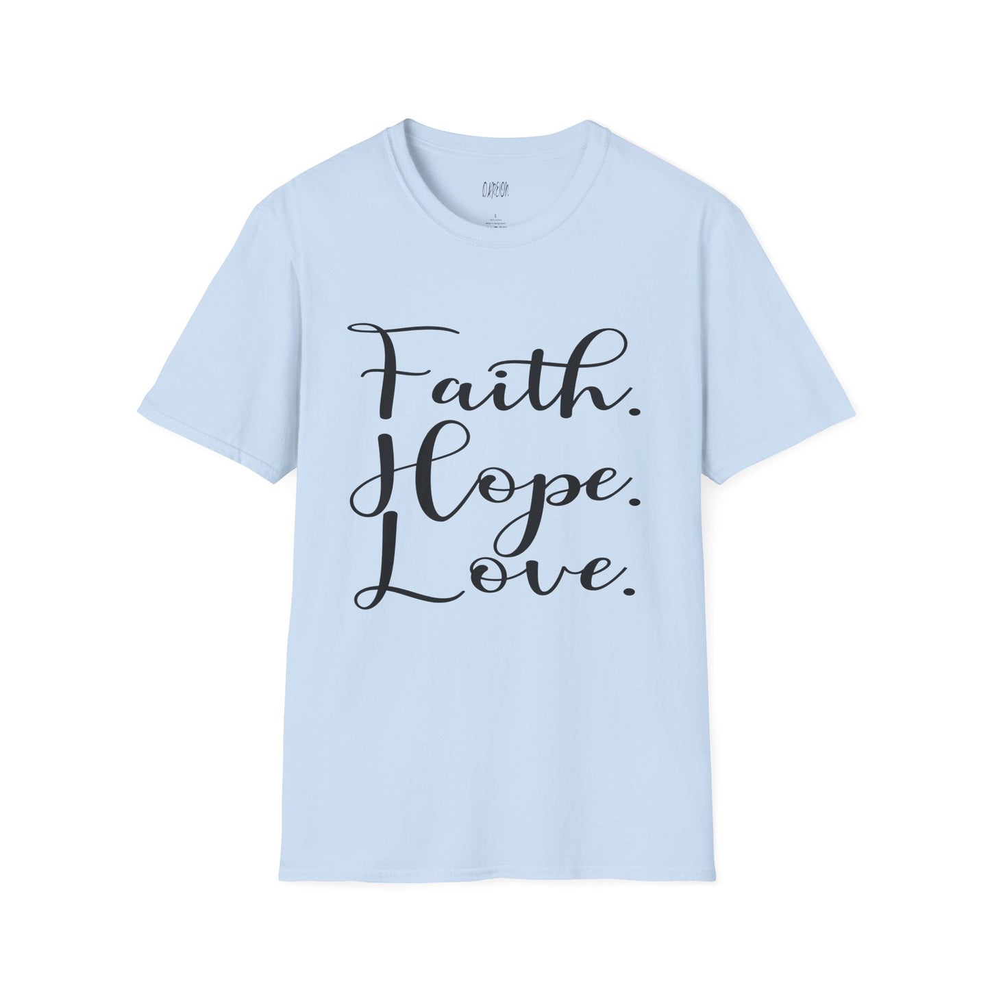 Faith Hope Love T-Shirt | Soft Christian Inspirational Tee for Everyday Wear