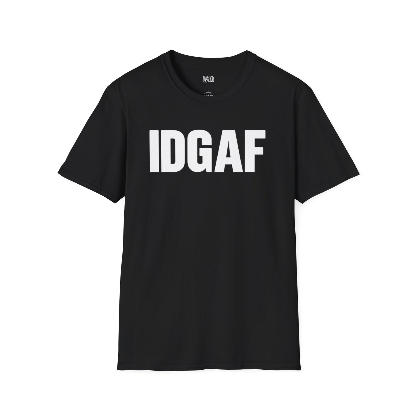 Black t-shirt with 'IDGAF' text on a white background