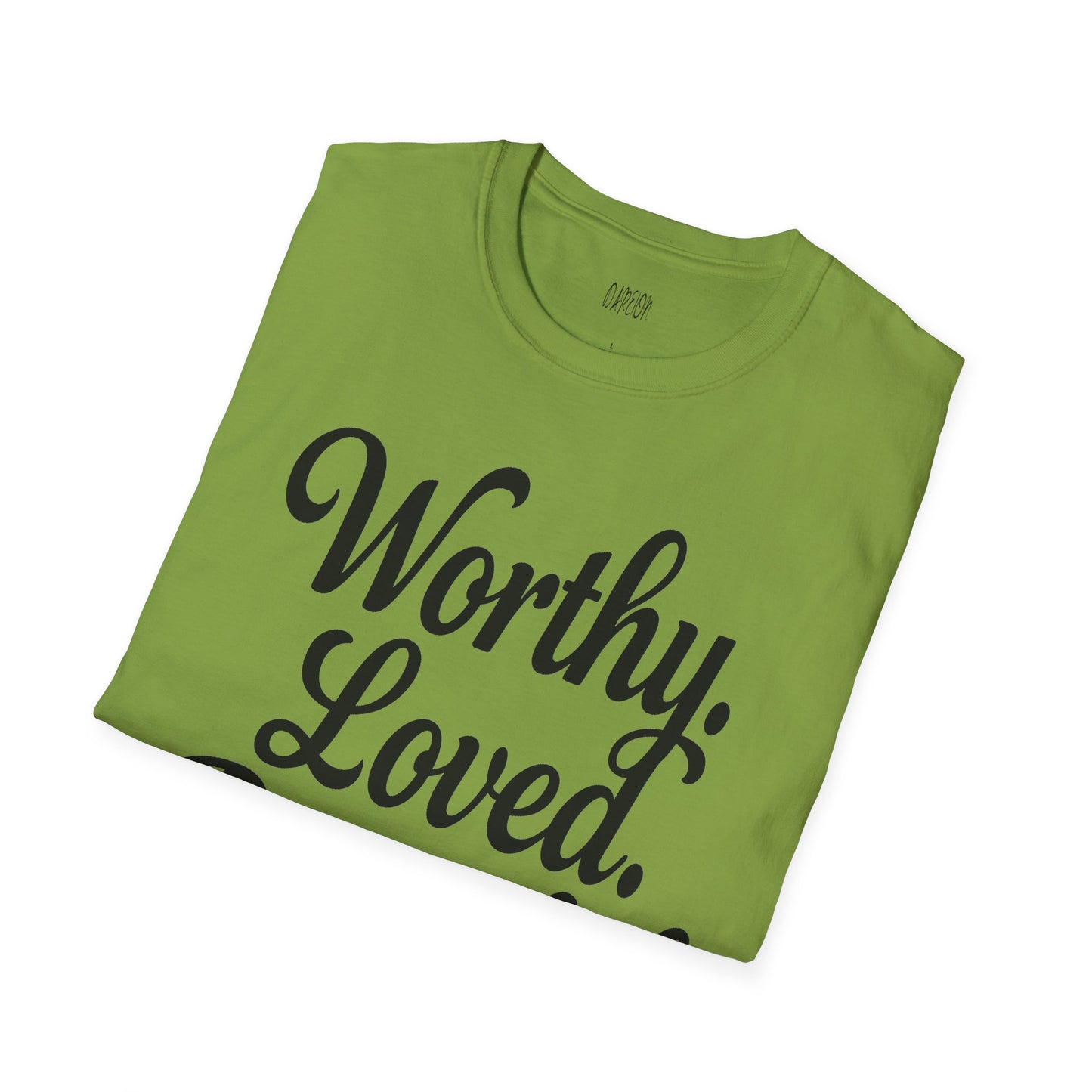 Worthy Loved Powerful Shirt | Motivational Self-Love Graphic Tee