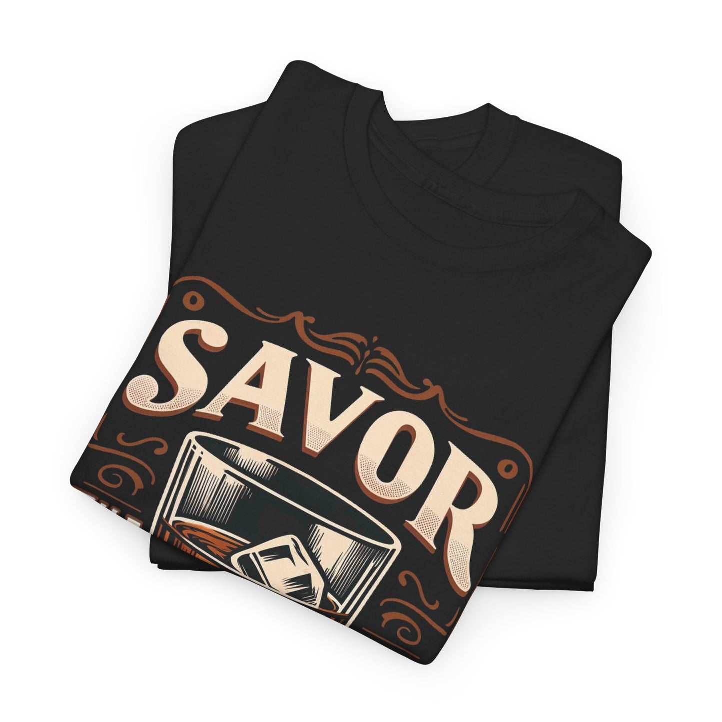 Savor the Moment Heavy Cotton Tee for Women - Perfect Gift for Whiskey Lovers