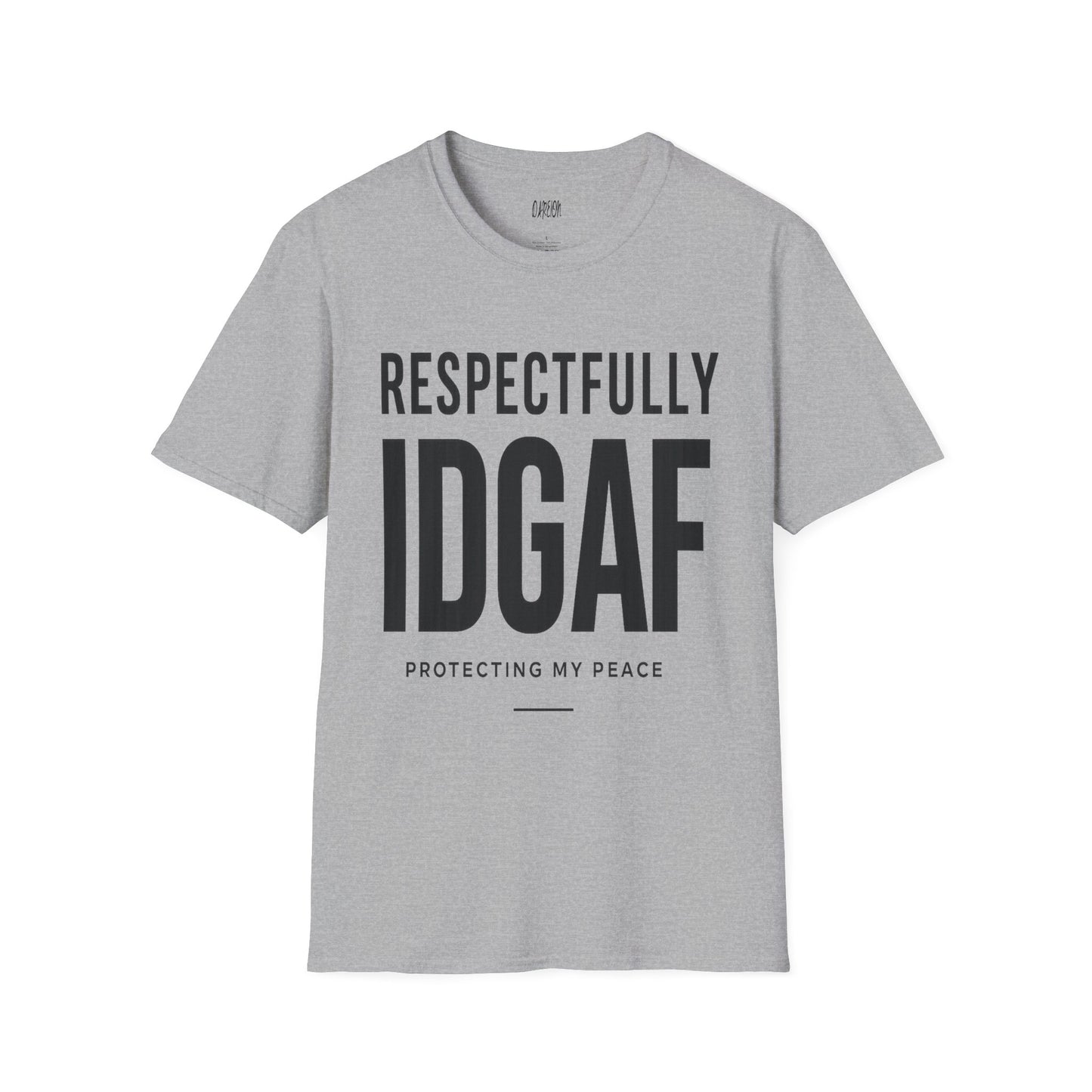 Gray T-Shirt Respectfully IDGAF