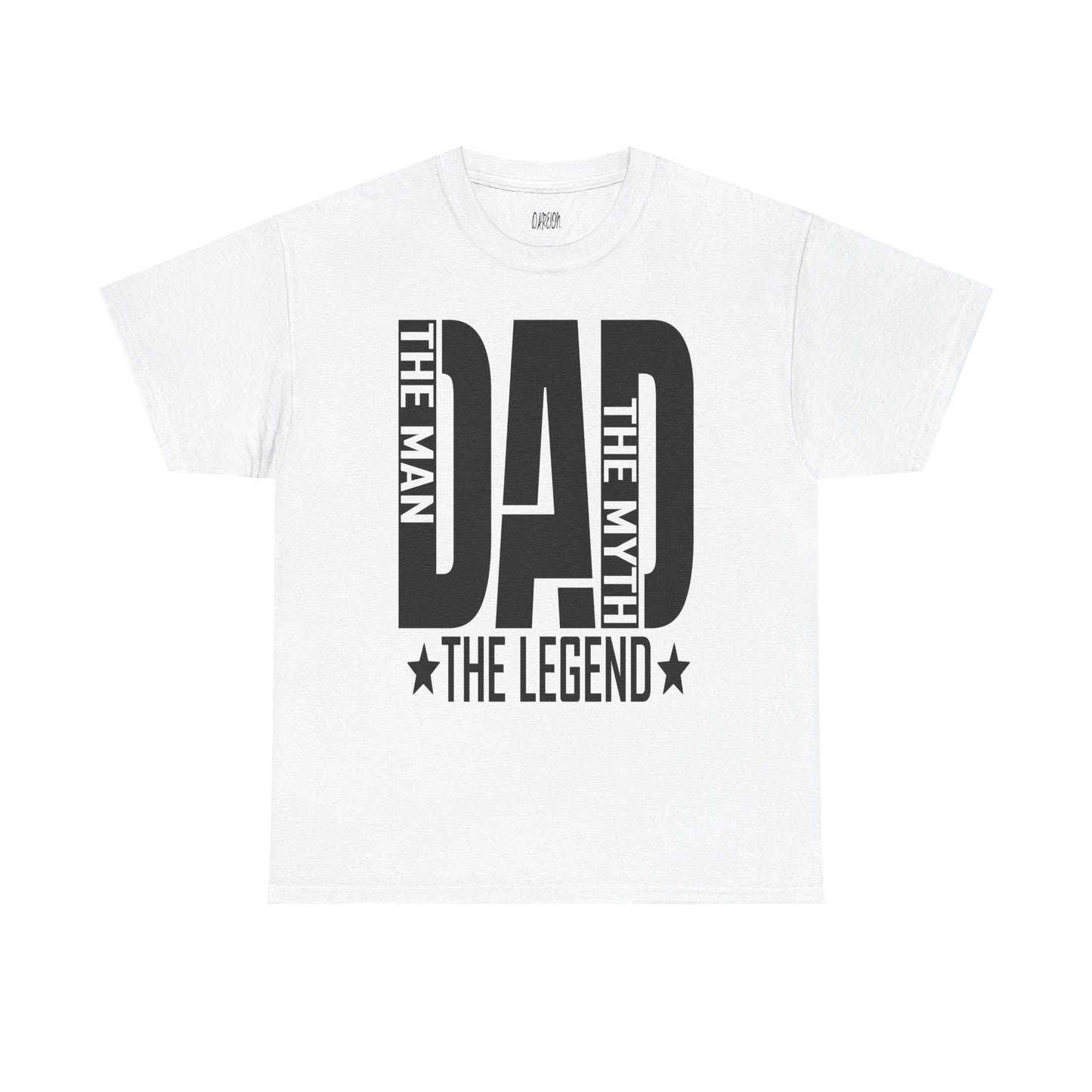 Dad T-Shirt – "The Man, The Myth, The Legend" Father's Day Tee