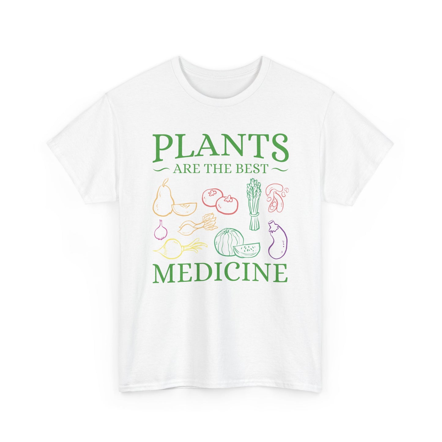 Vegan T-Shirt - Plants are the Best Medicine