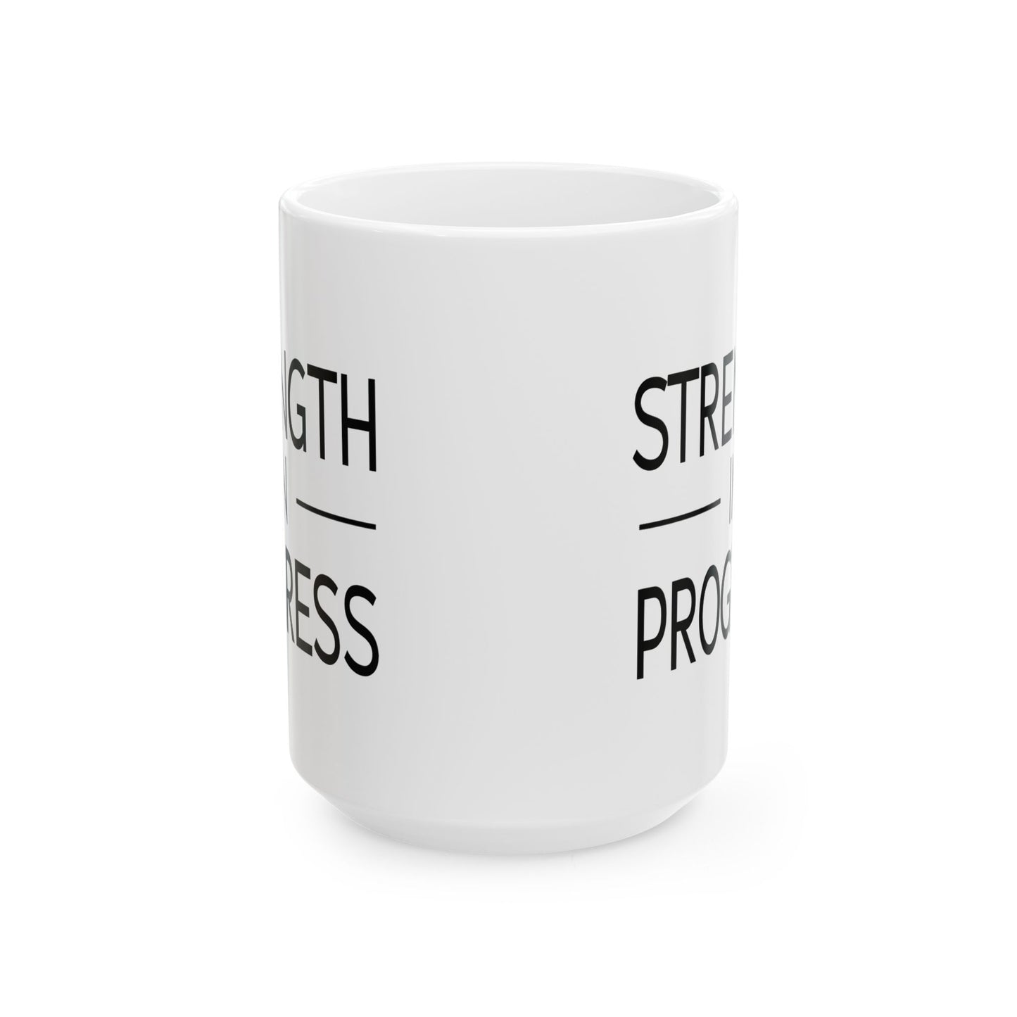 Inspirational Ceramic Mug - Strength in Progress - Perfect Gift for Fitness Enthusiasts